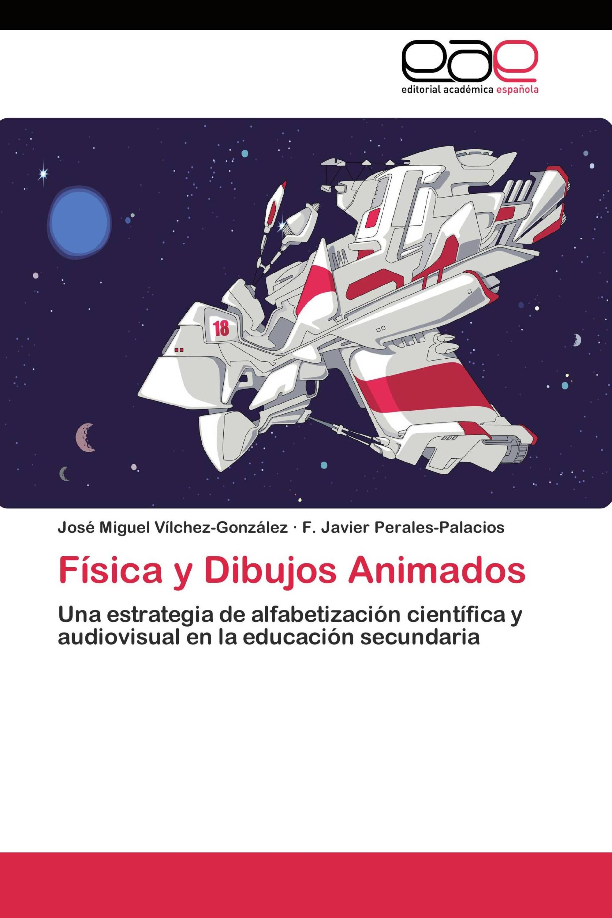 Física y Dibujos Animados / 978-3-8443-4973-3 / 9783844349733 / 3844349731