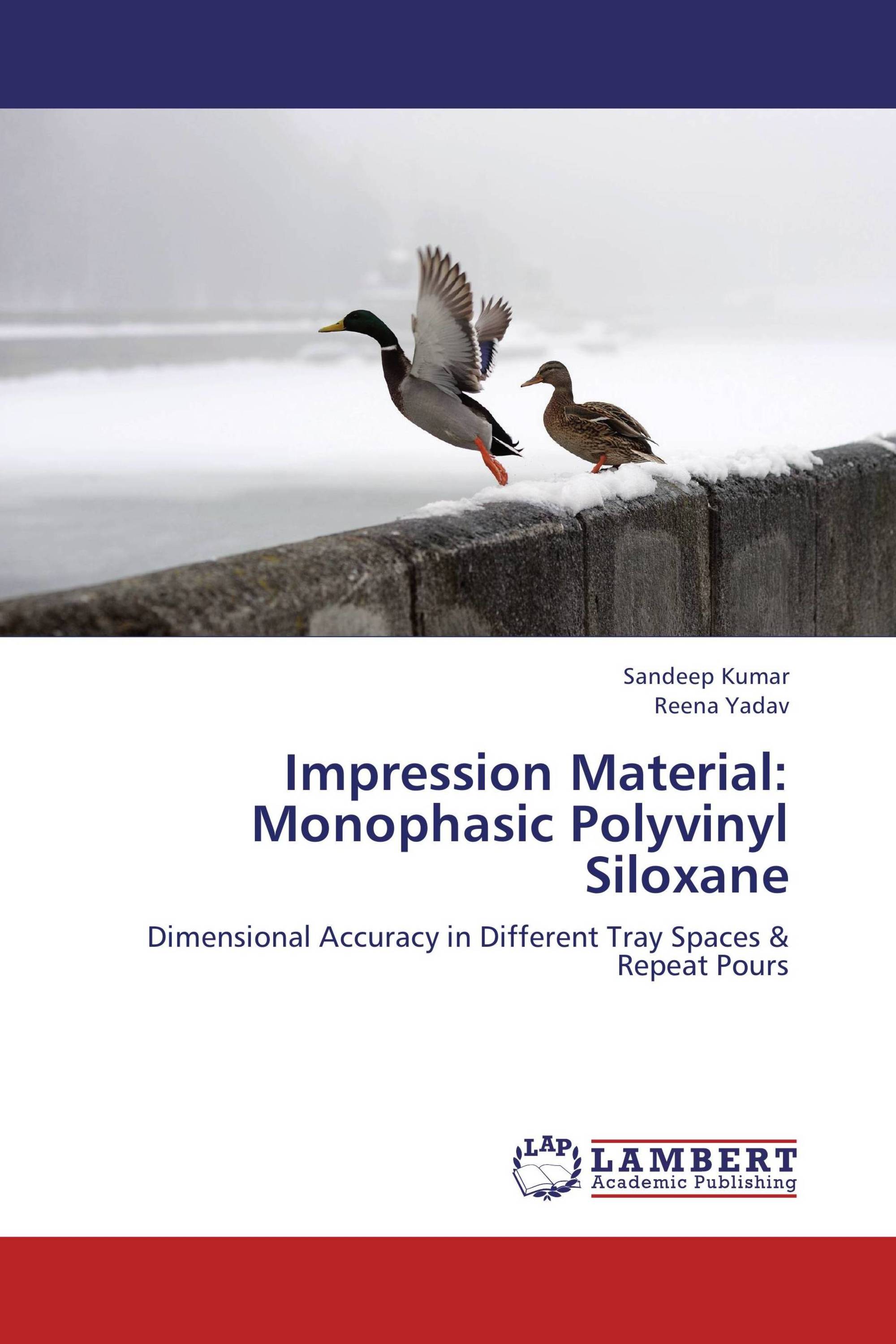 Impression Material Monophasic Polyvinyl Siloxane / 9783844358056