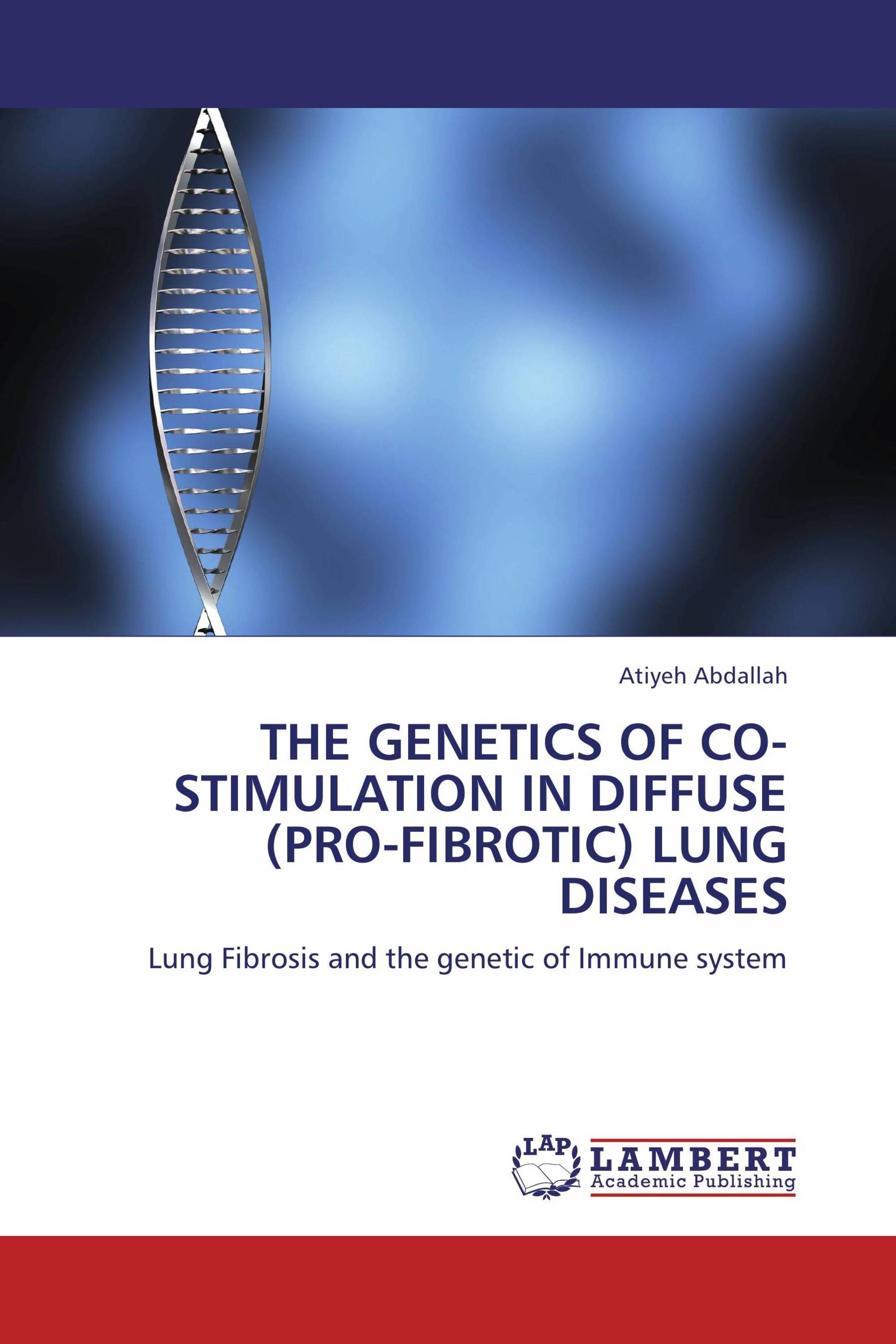 THE GENETICS OF CO-STIMULATION IN DIFFUSE (PRO-FIBROTIC) LUNG DISEASES