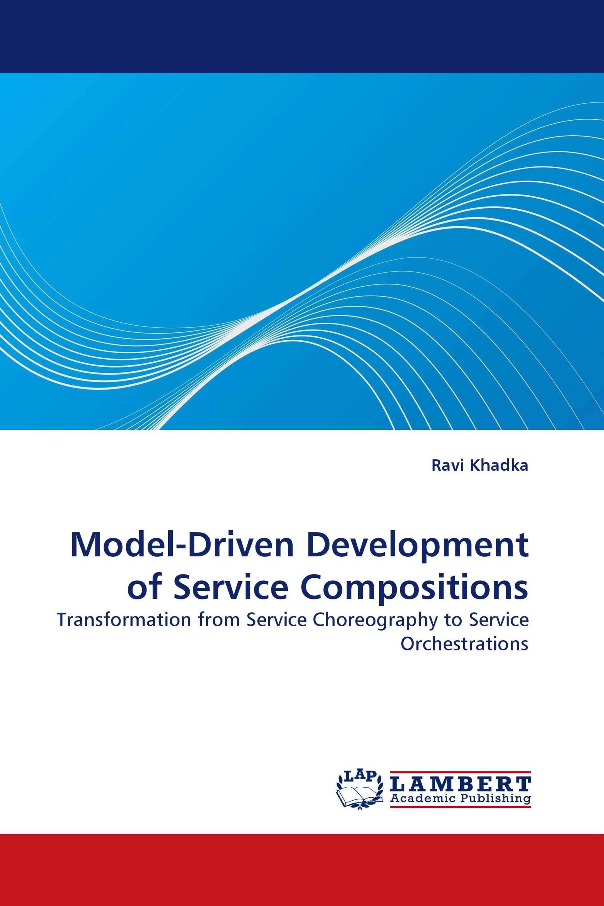 Model-Driven Development of Service Compositions