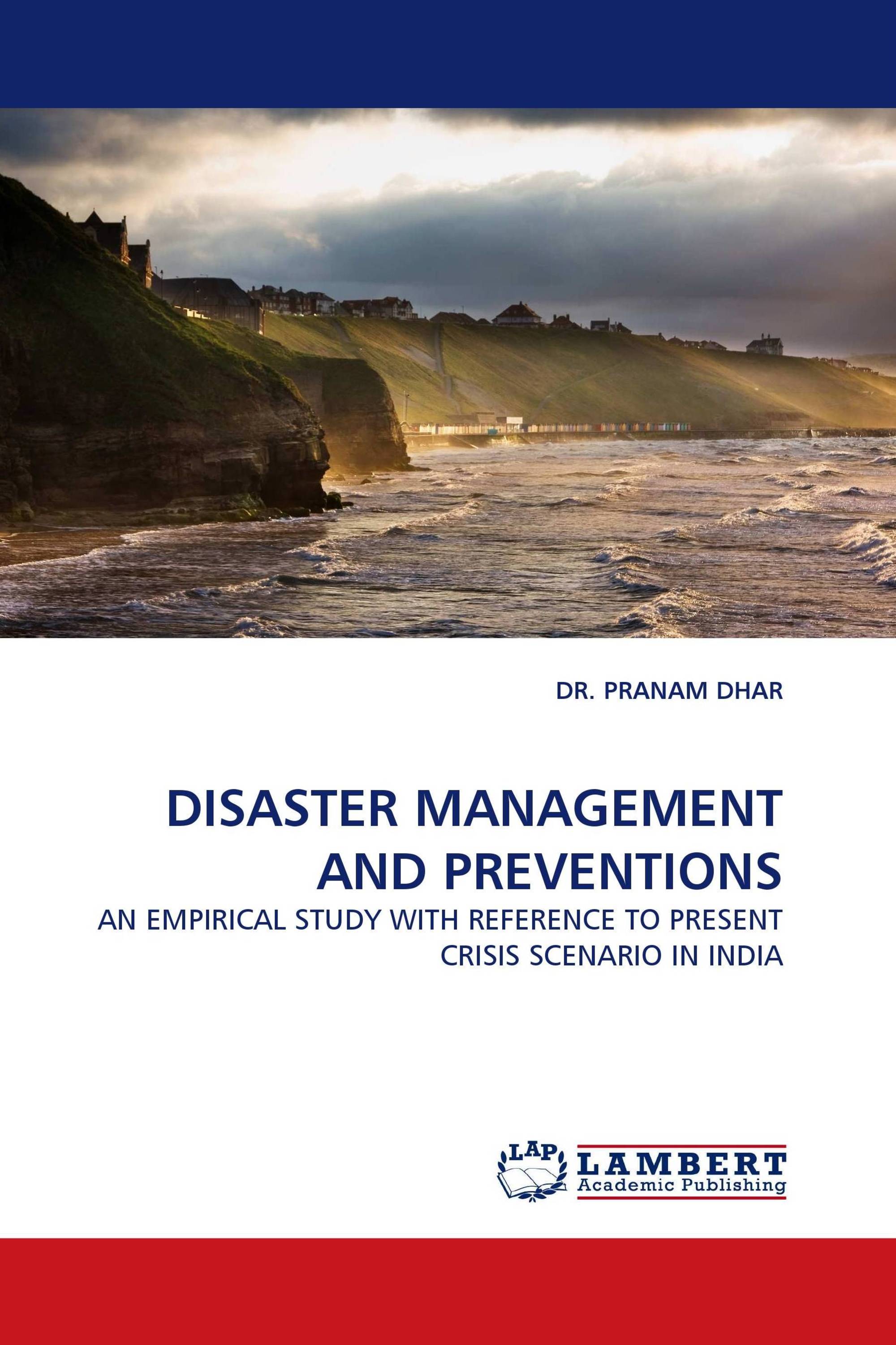 DISASTER MANAGEMENT AND PREVENTIONS