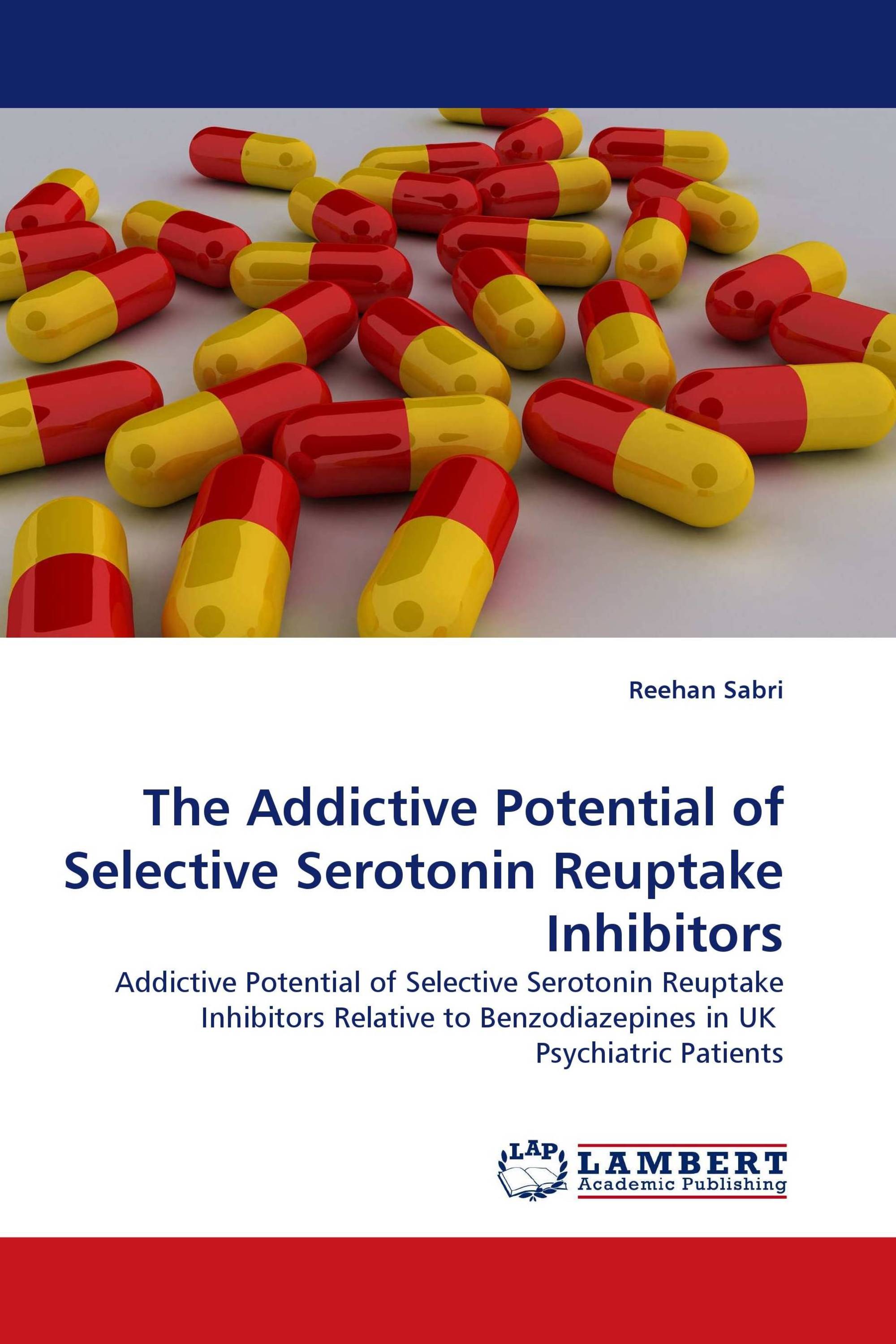 The Addictive Potential of Selective Serotonin Reuptake Inhibitors