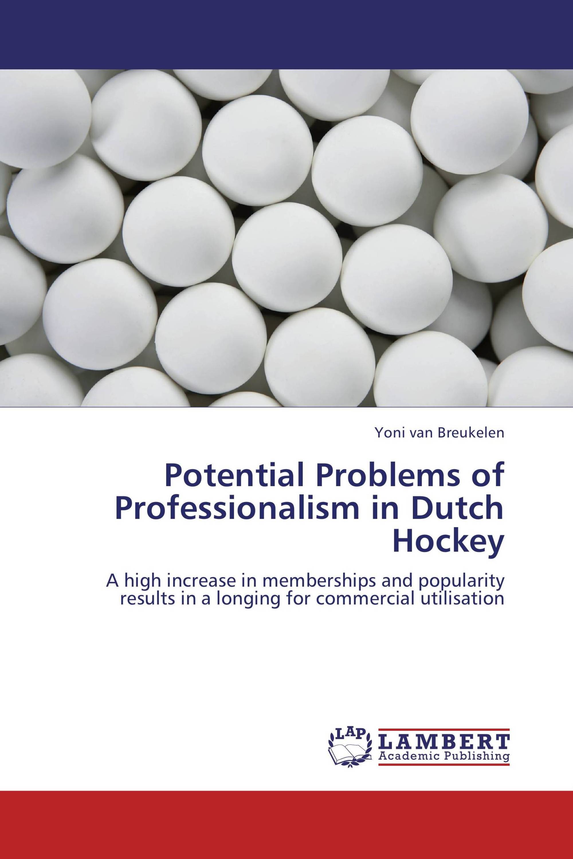 Potential Problems of Professionalism in Dutch Hockey