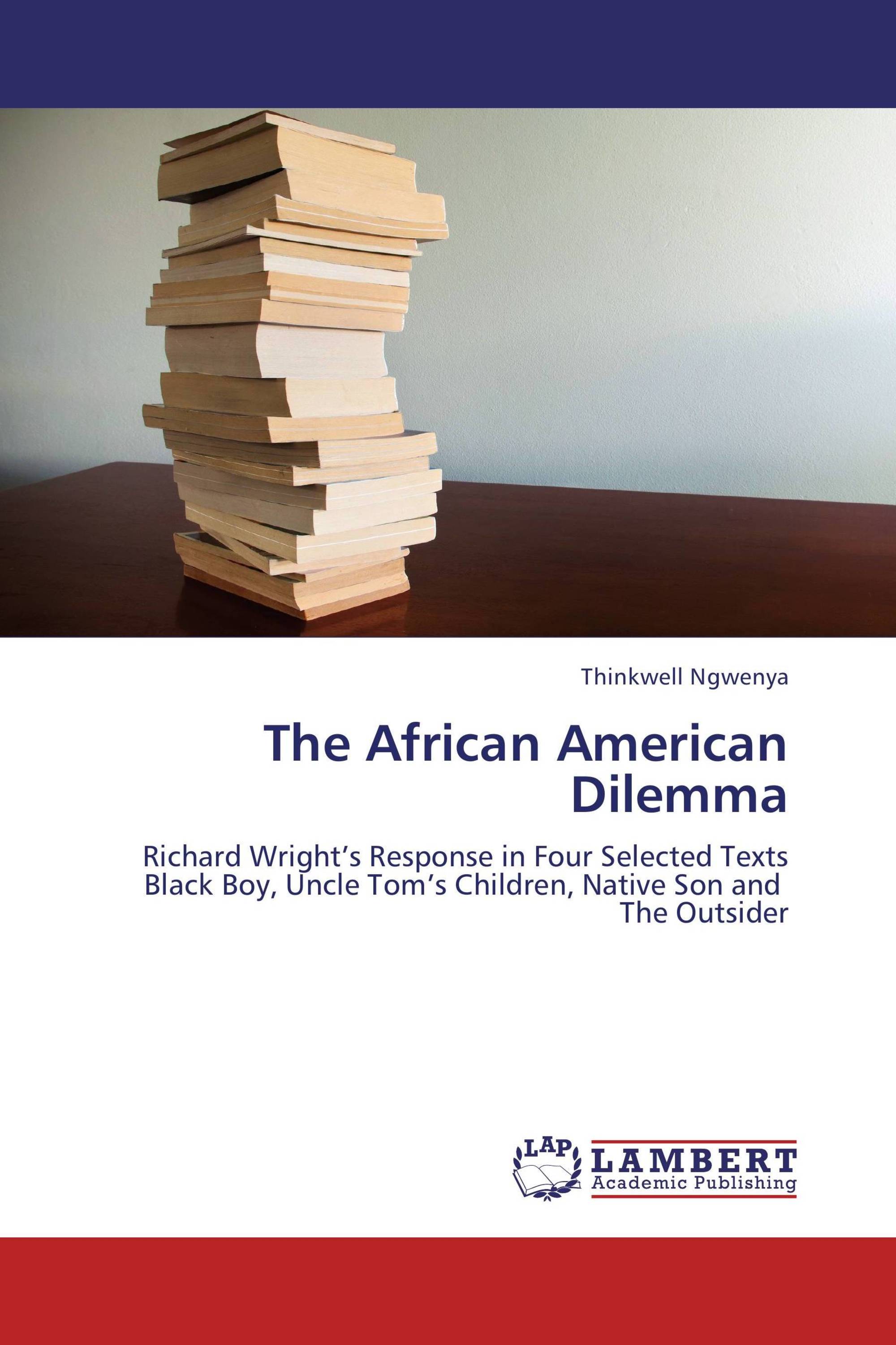 The African American Dilemma