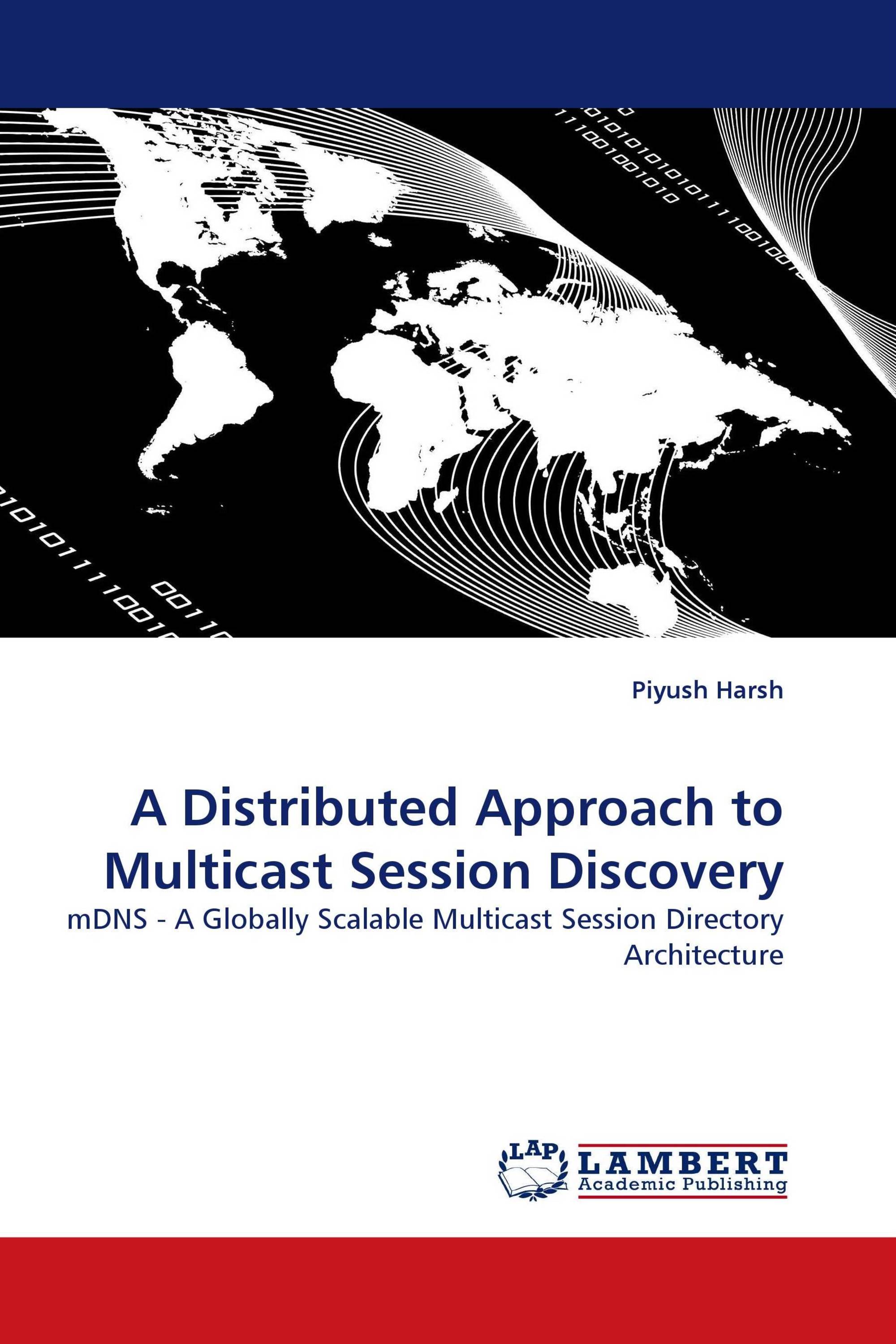 A Distributed Approach to Multicast Session Discovery