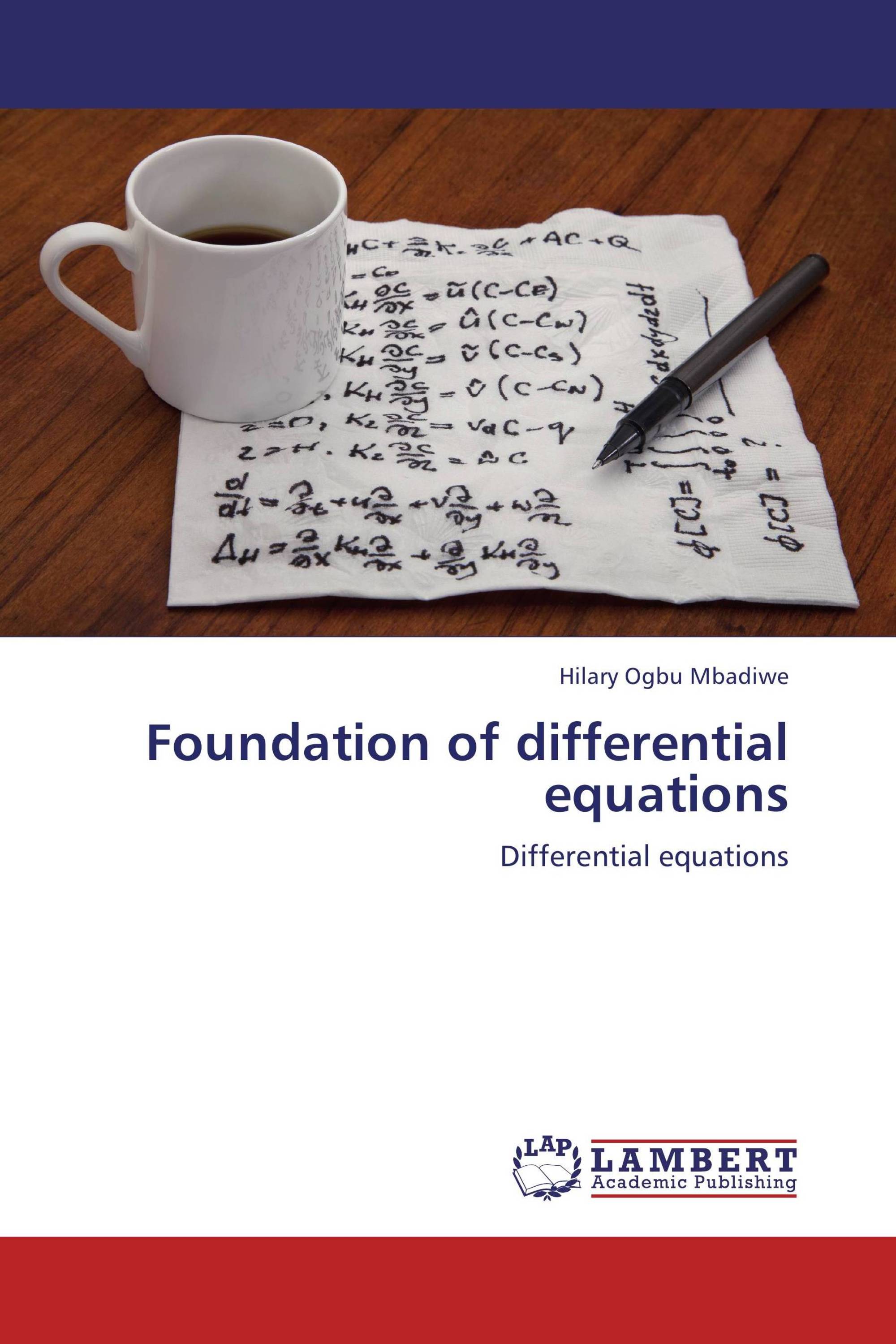 Foundation of differential equations