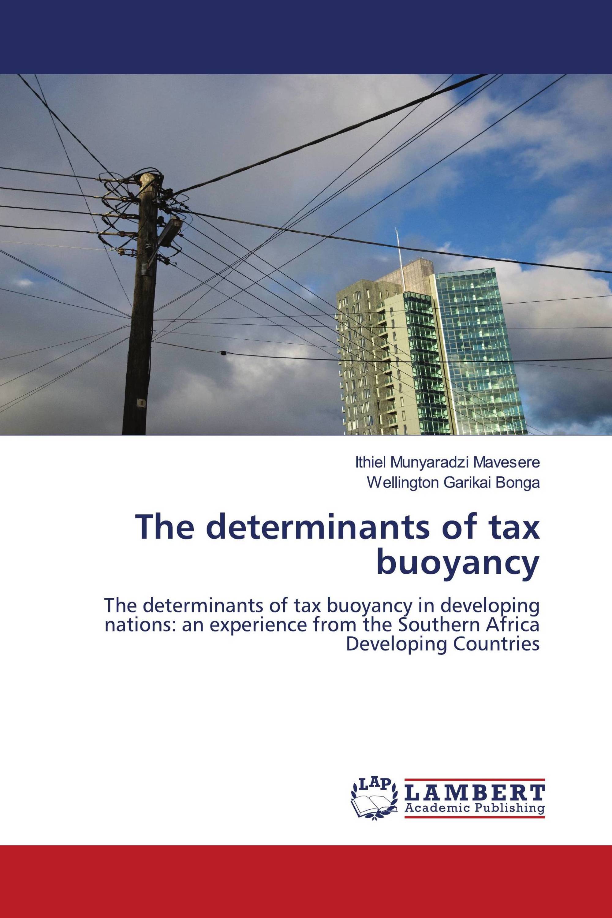 The determinants of tax buoyancy / 9783844383072 / 9783844383072