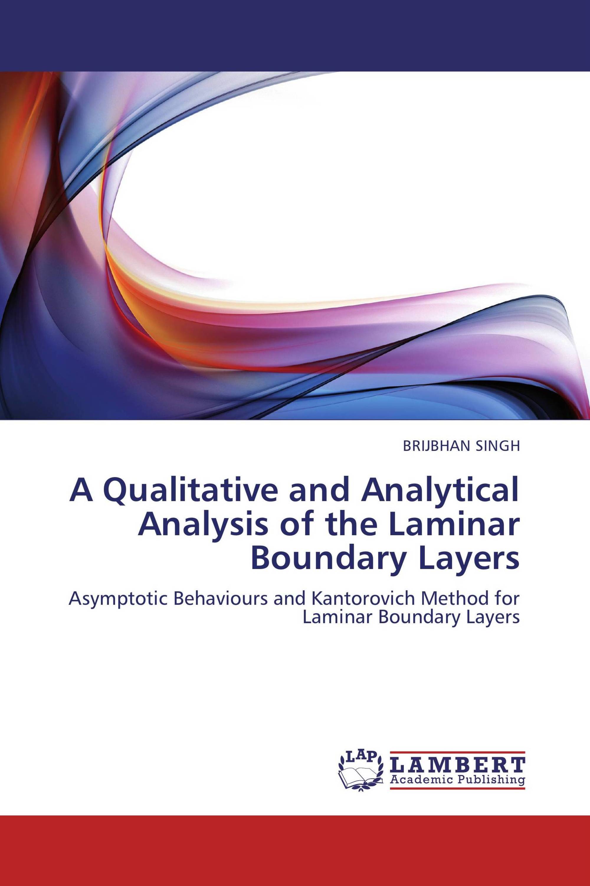 A Qualitative and Analytical Analysis of the Laminar Boundary Layers