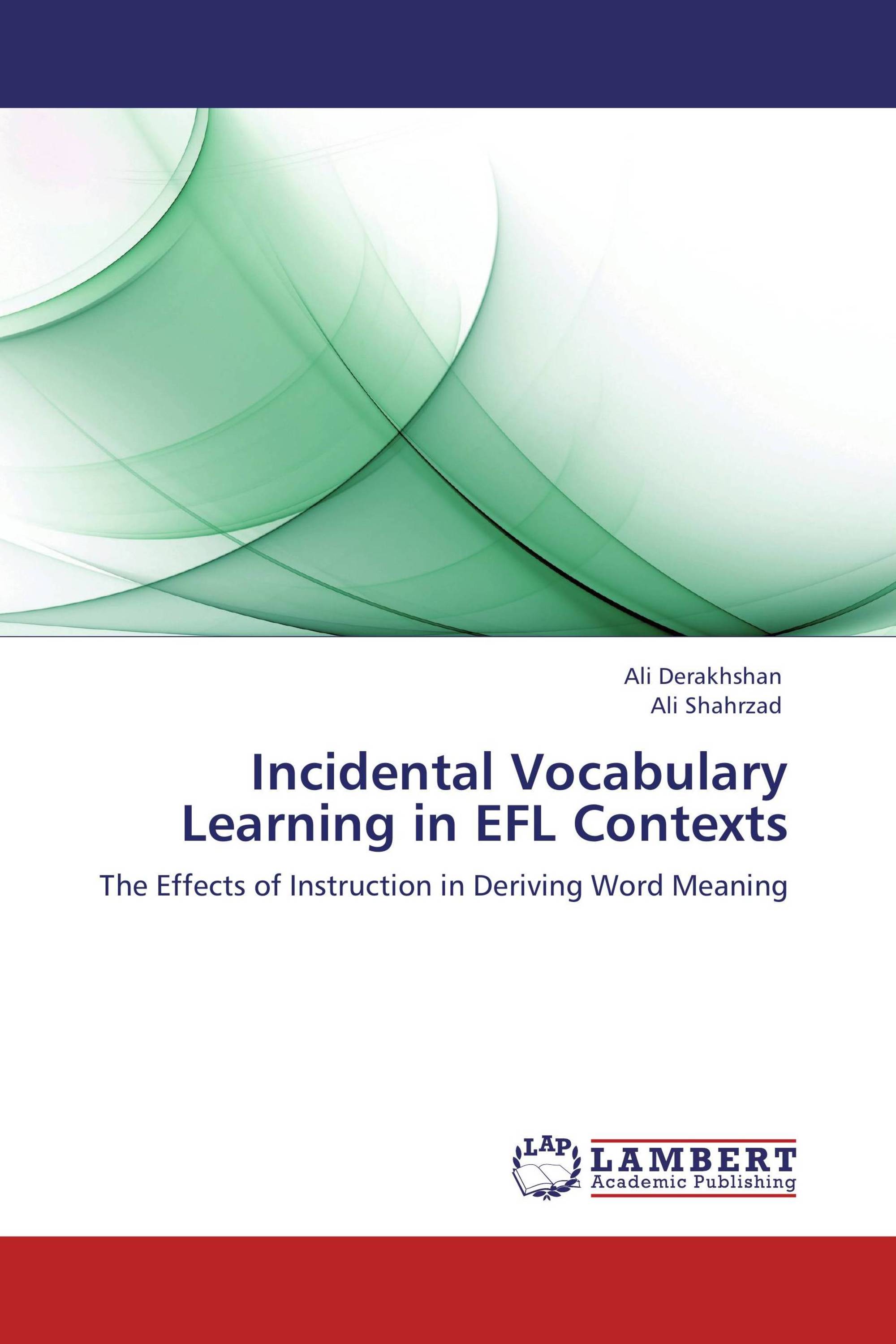 Incidental Vocabulary Learning in EFL Contexts