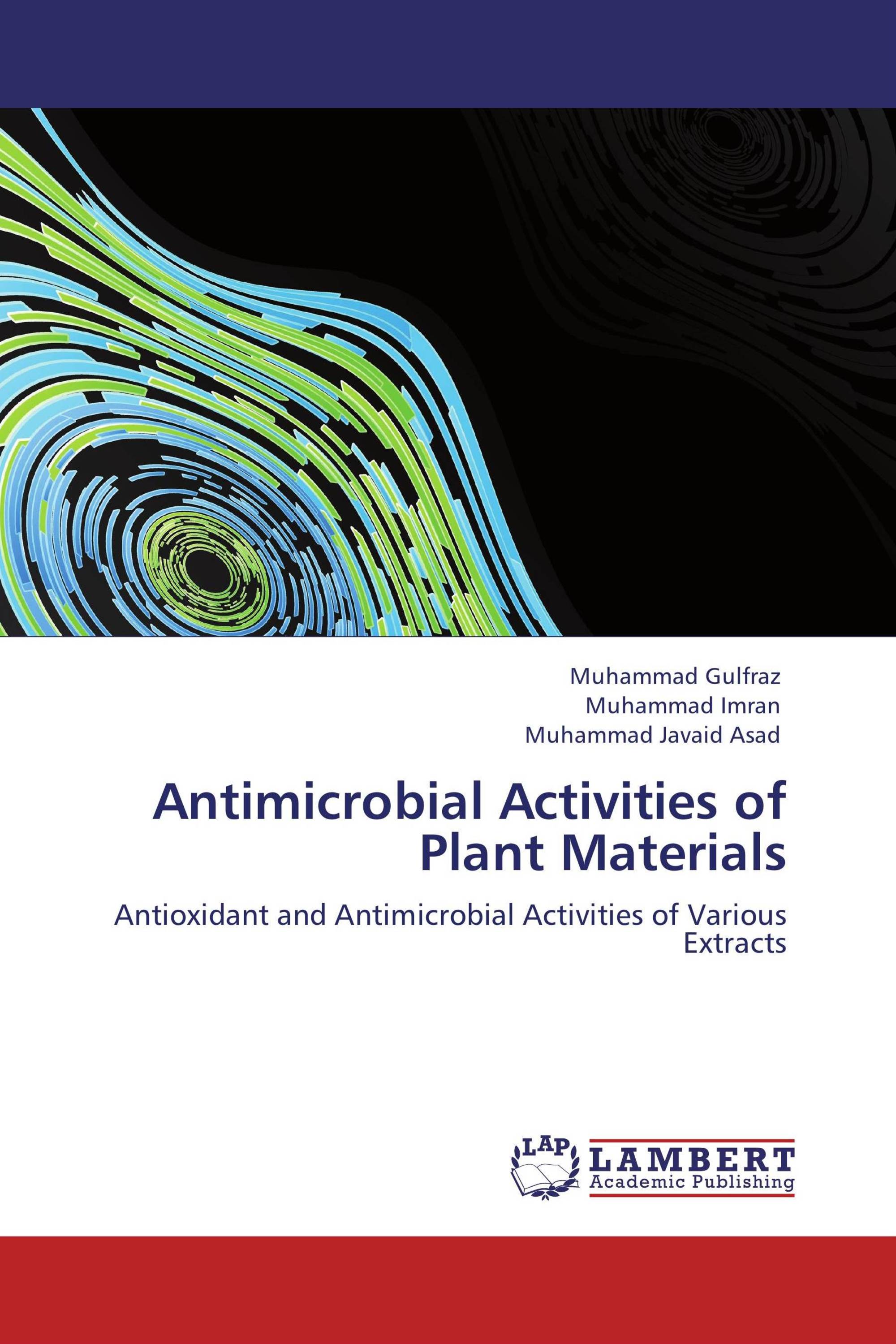 Antimicrobial Activities of Plant Materials