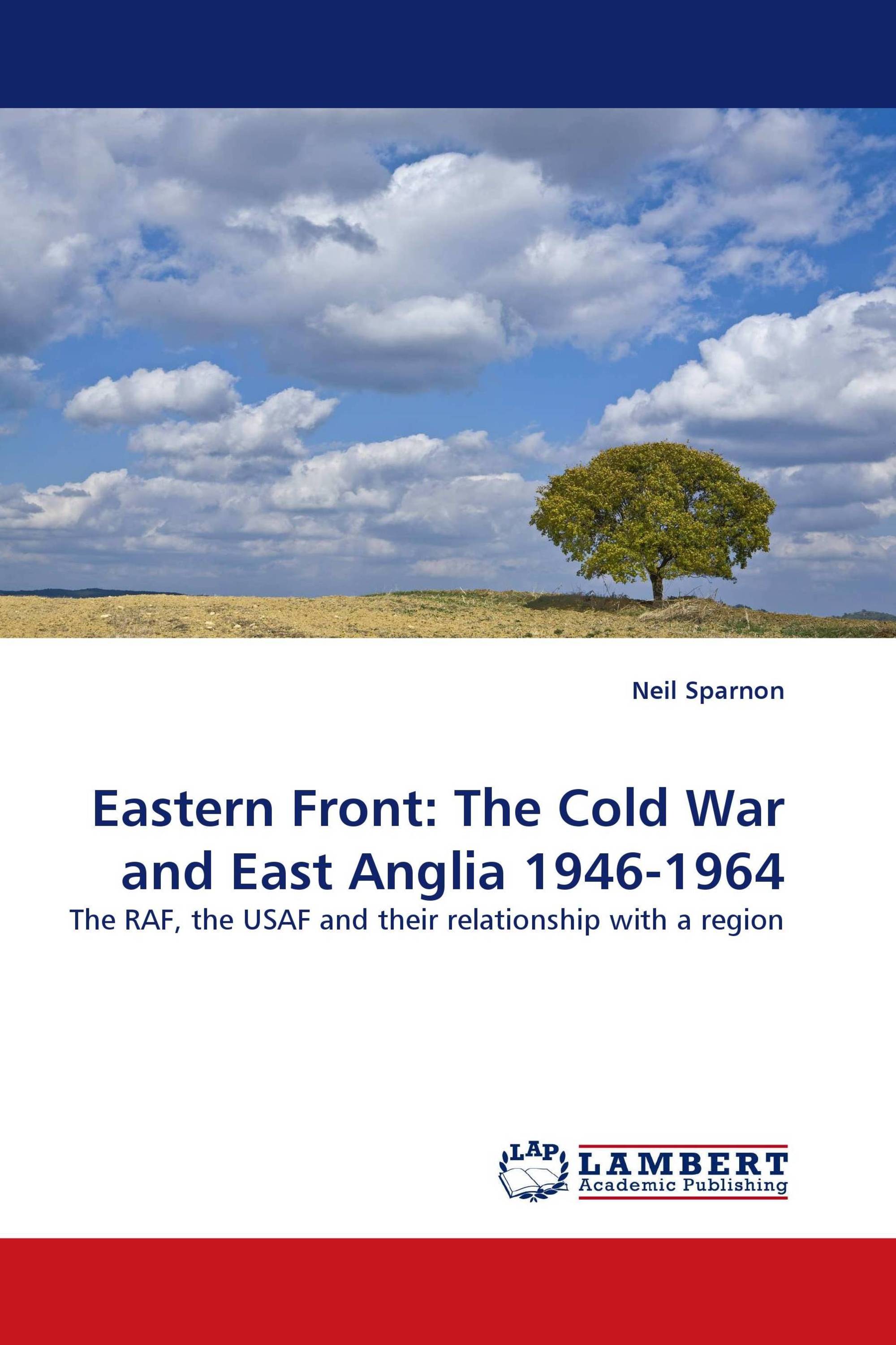 Eastern Front: The Cold War and East Anglia 1946-1964