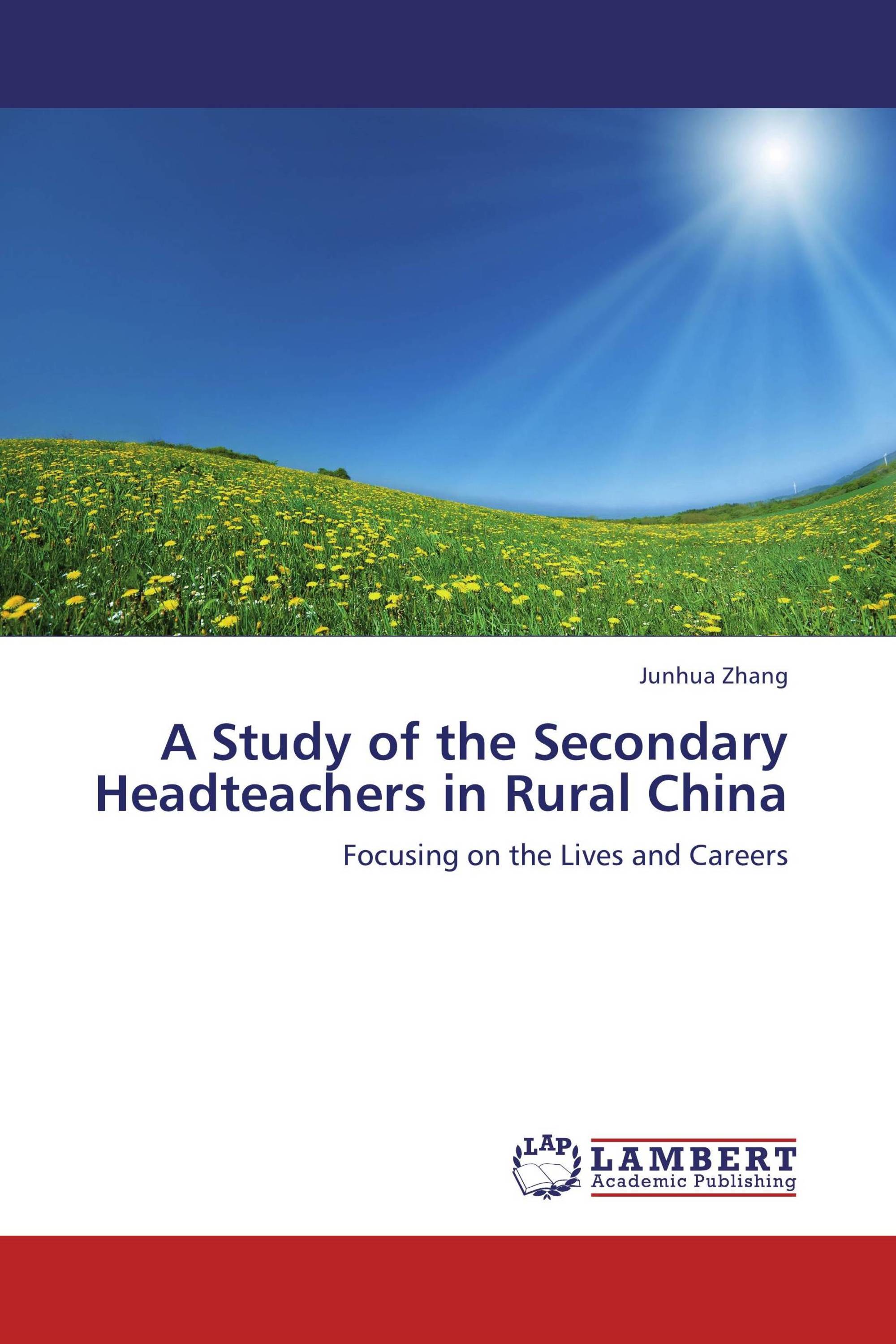 A Study of the Secondary Headteachers in Rural China