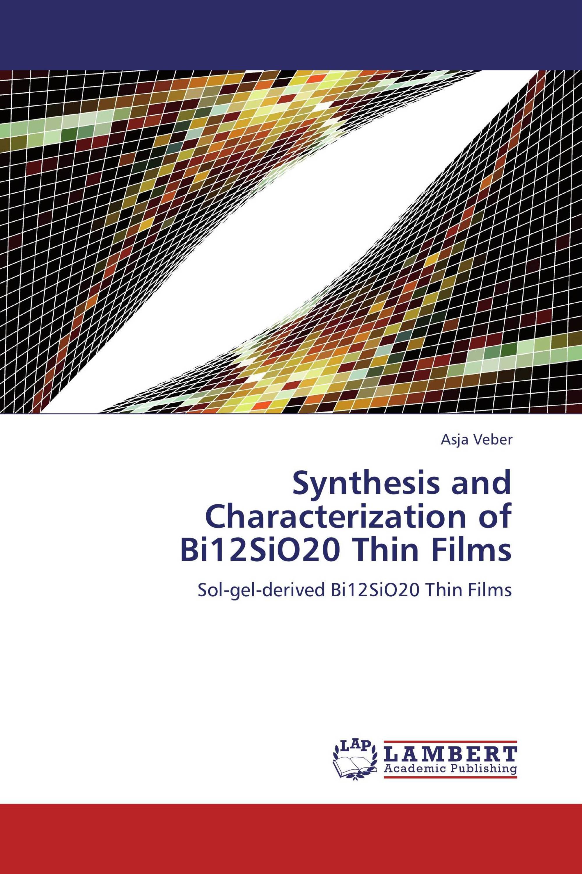 Synthesis and Characterization of Bi12SiO20 Thin Films