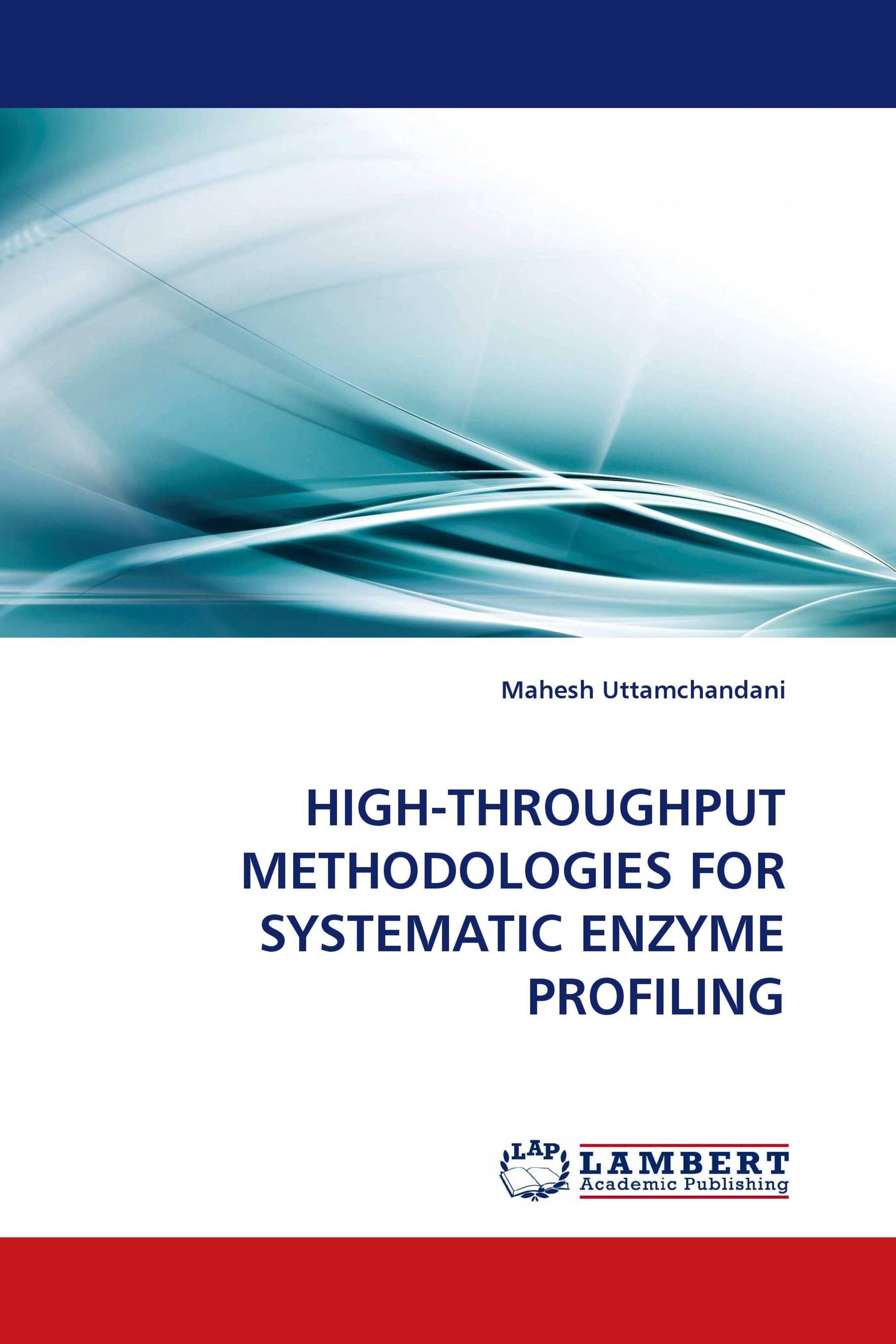 HIGH-THROUGHPUT METHODOLOGIES FOR SYSTEMATIC ENZYME PROFILING