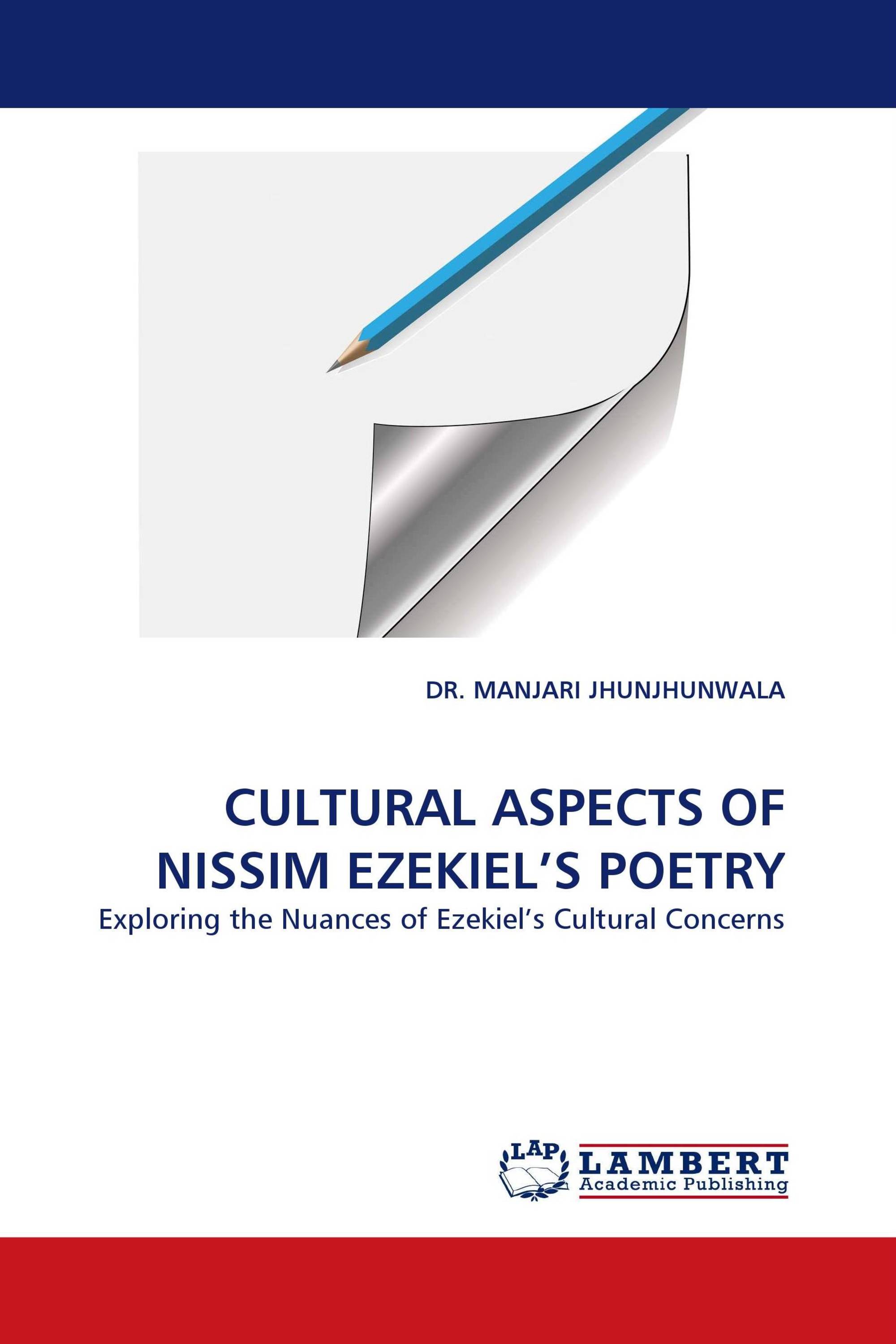 CULTURAL ASPECTS OF NISSIM EZEKIEL'S POETRY