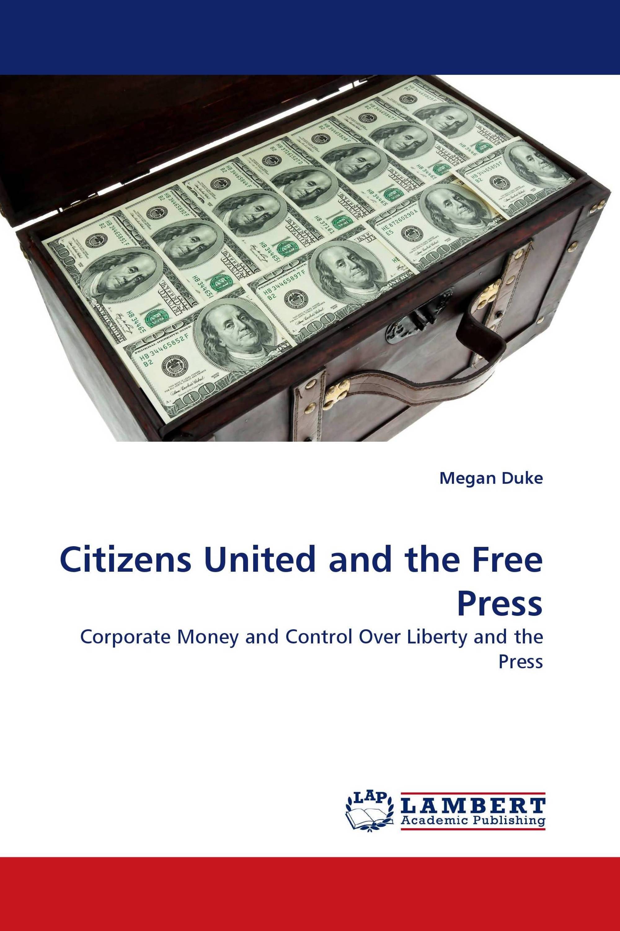 Citizens United and the Free Press