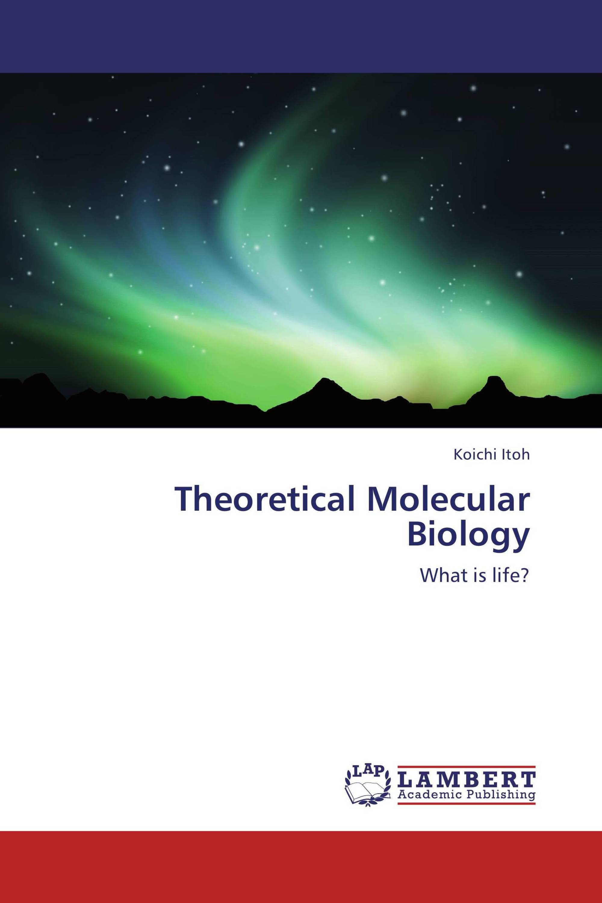 Theoretical Molecular Biology