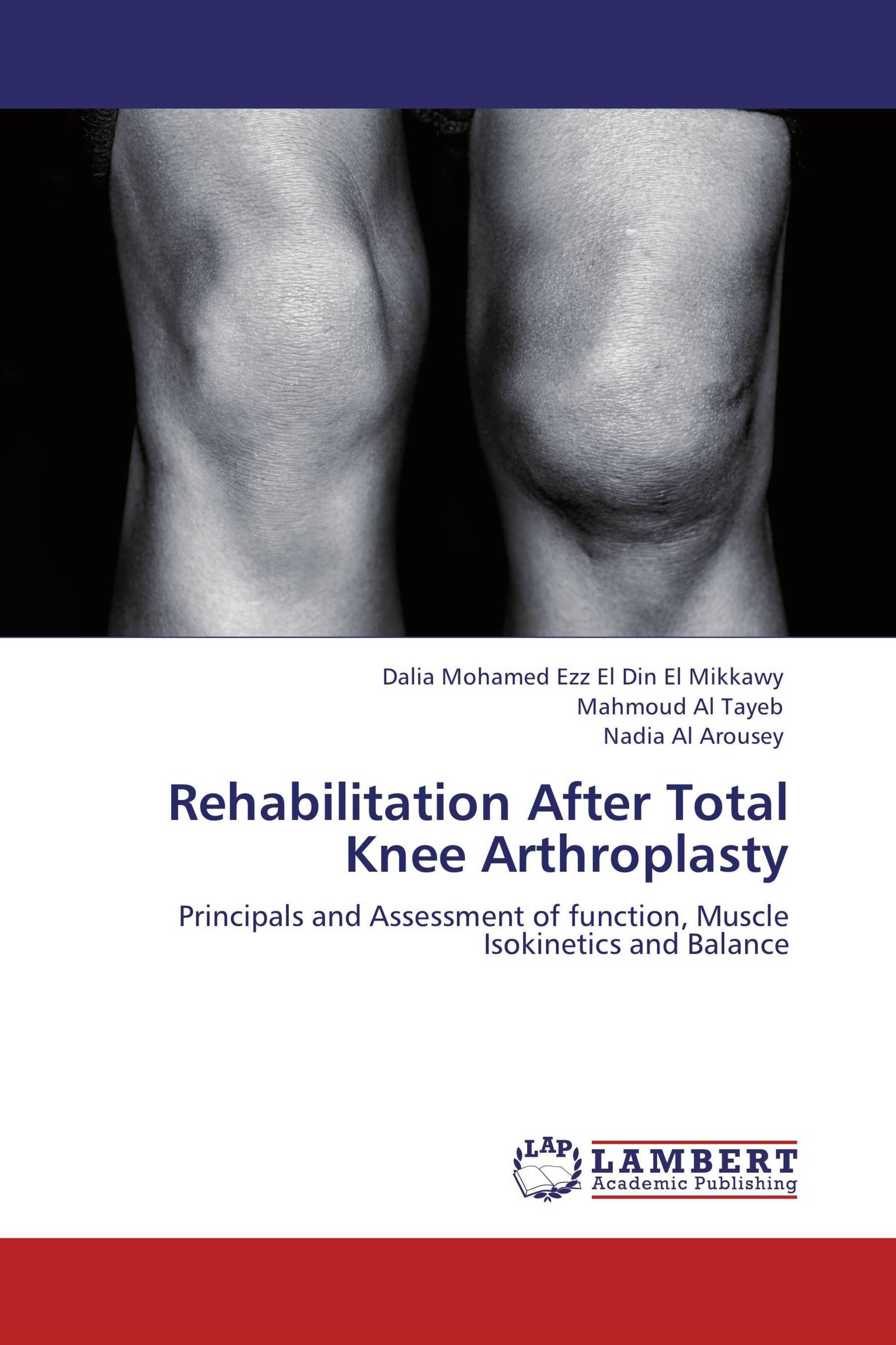Rehabilitation After Total Knee Arthroplasty 978 3 8443 8642 4 