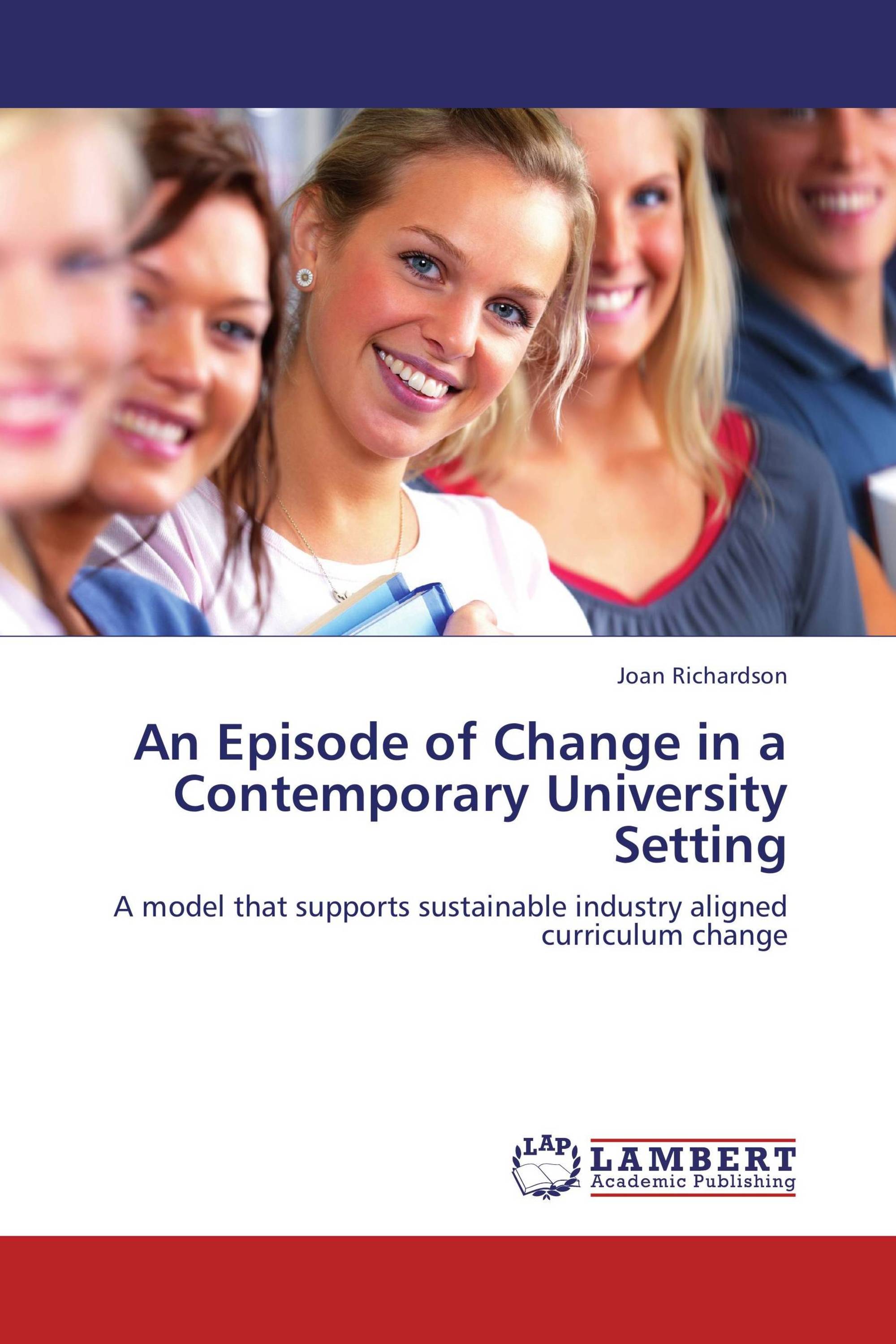 An Episode of Change in a Contemporary University Setting