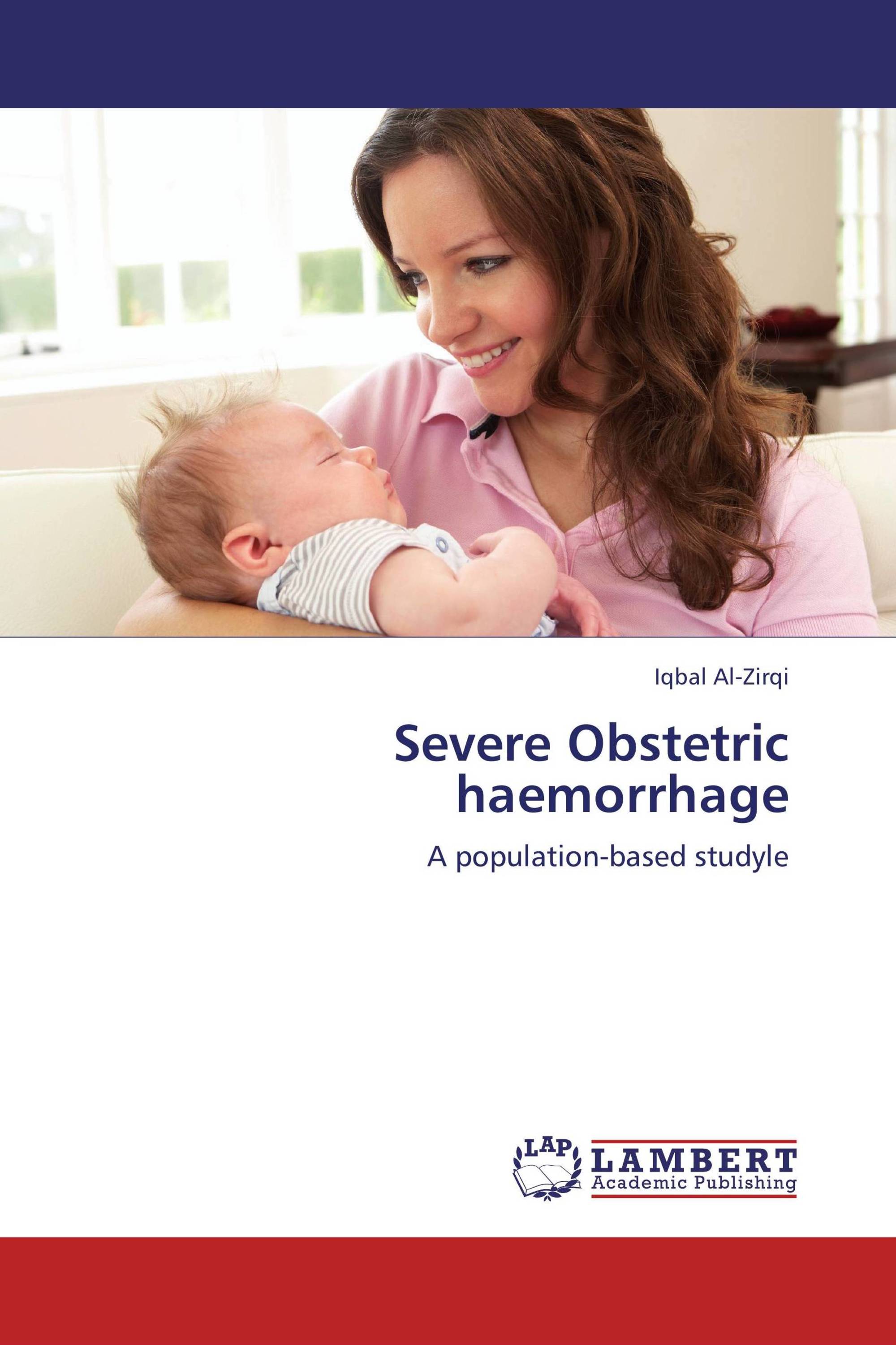 Severe Obstetric haemorrhage