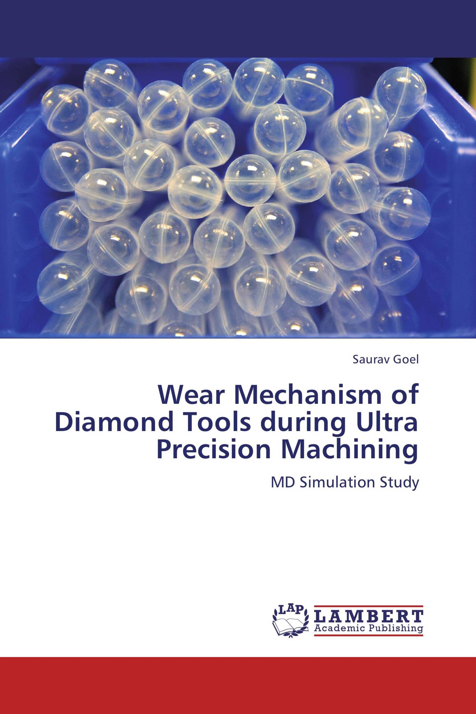 Wear Mechanism of Diamond Tools during Ultra Precision Machining