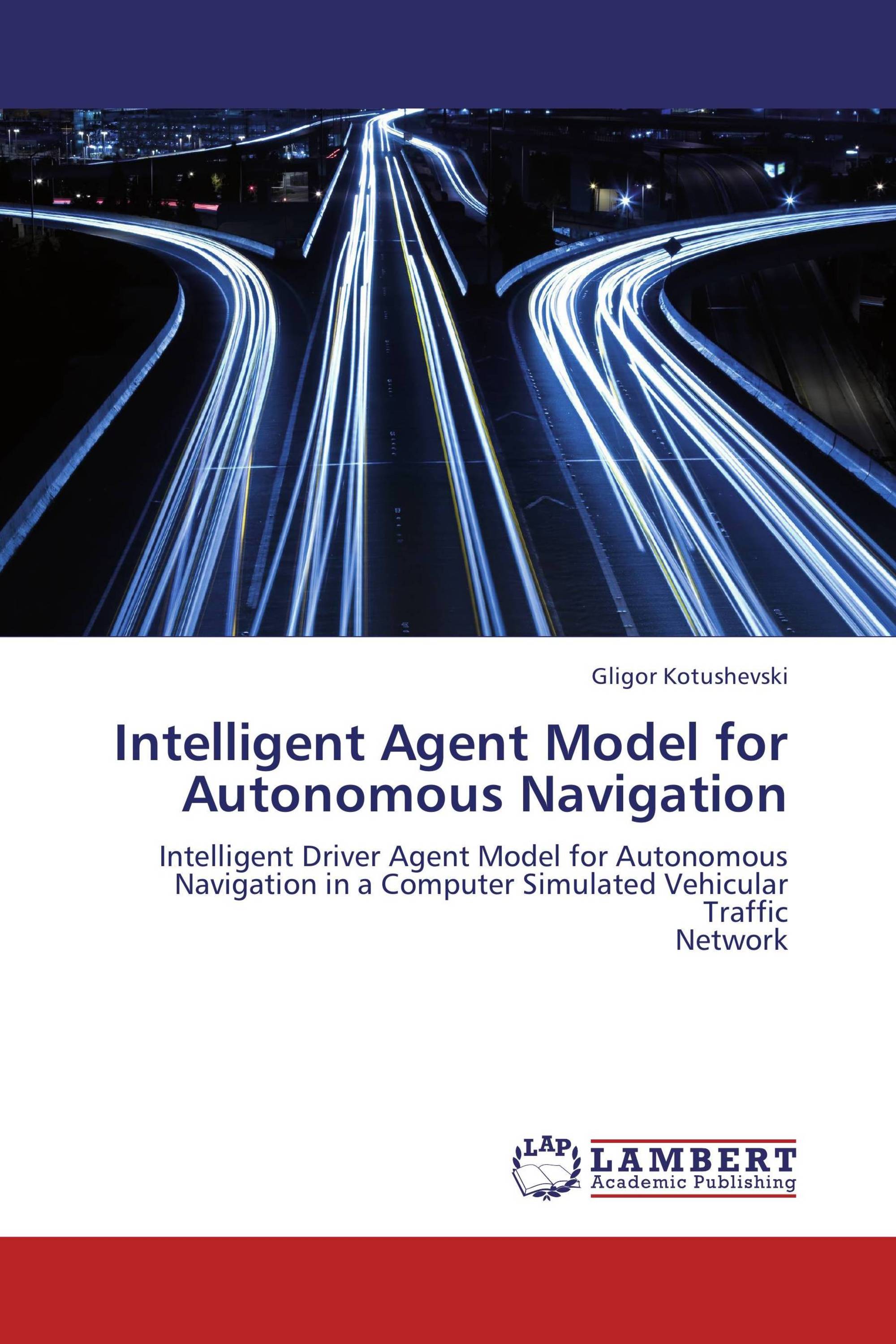 Intelligent Agent Model for Autonomous Navigation