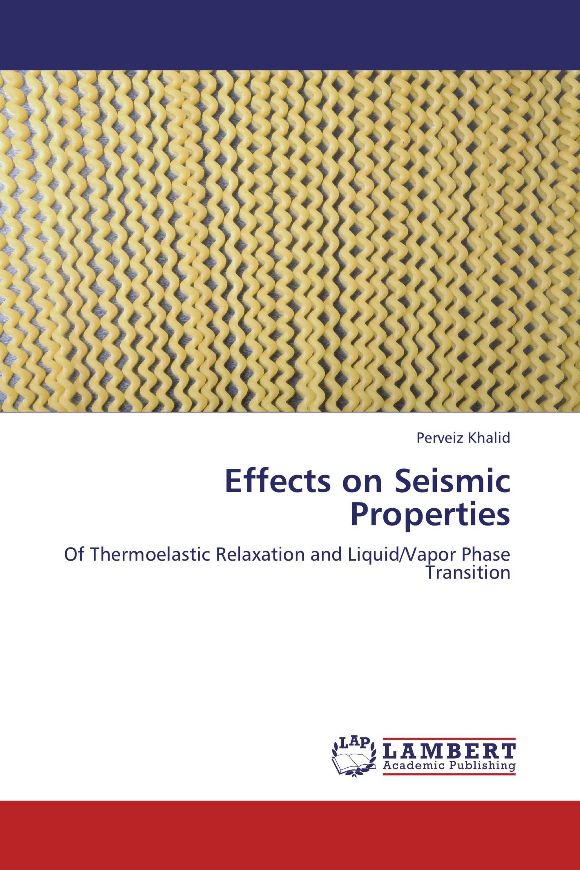 Effects on Seismic Properties