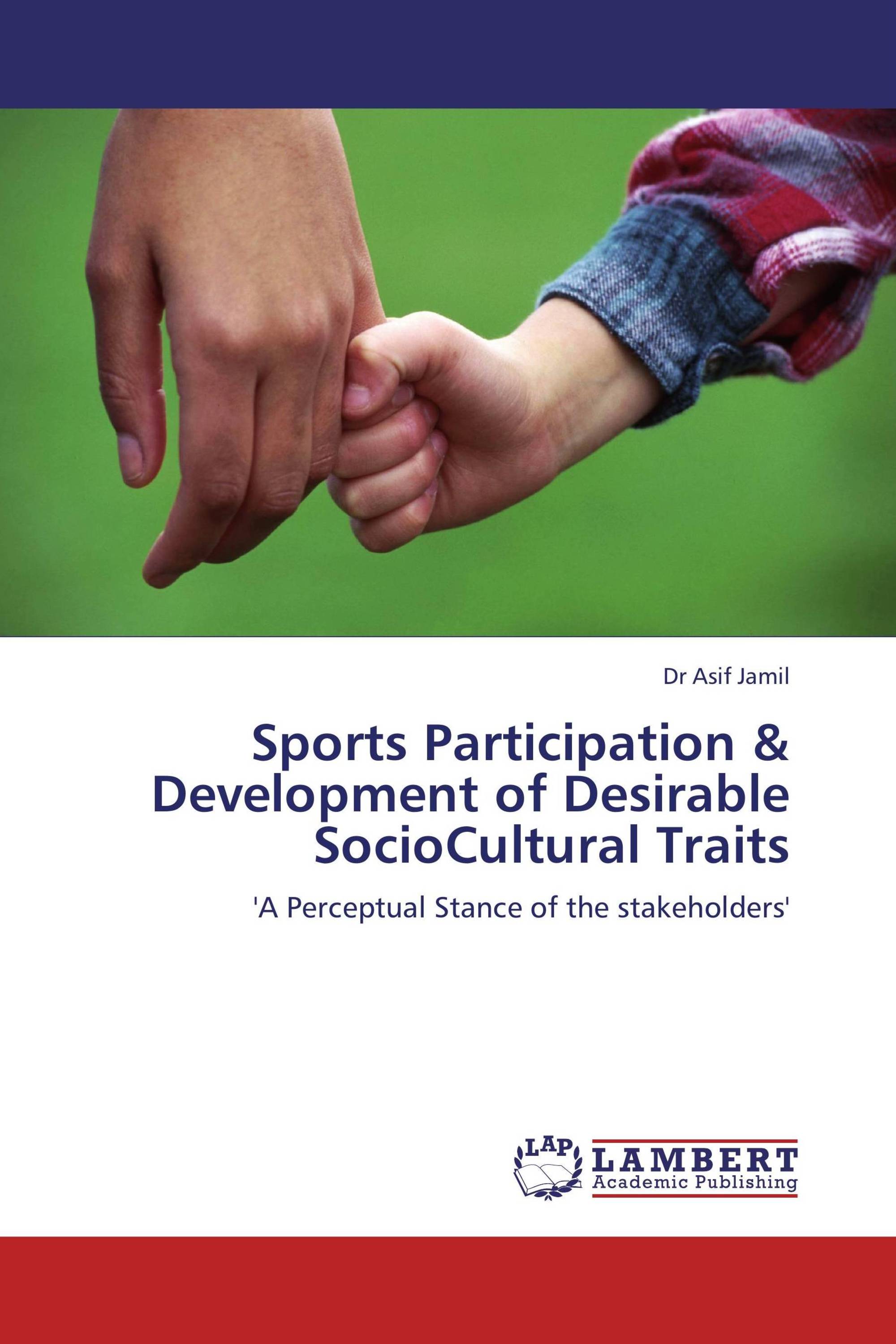 Sports Participation & Development of Desirable SocioCultural Traits