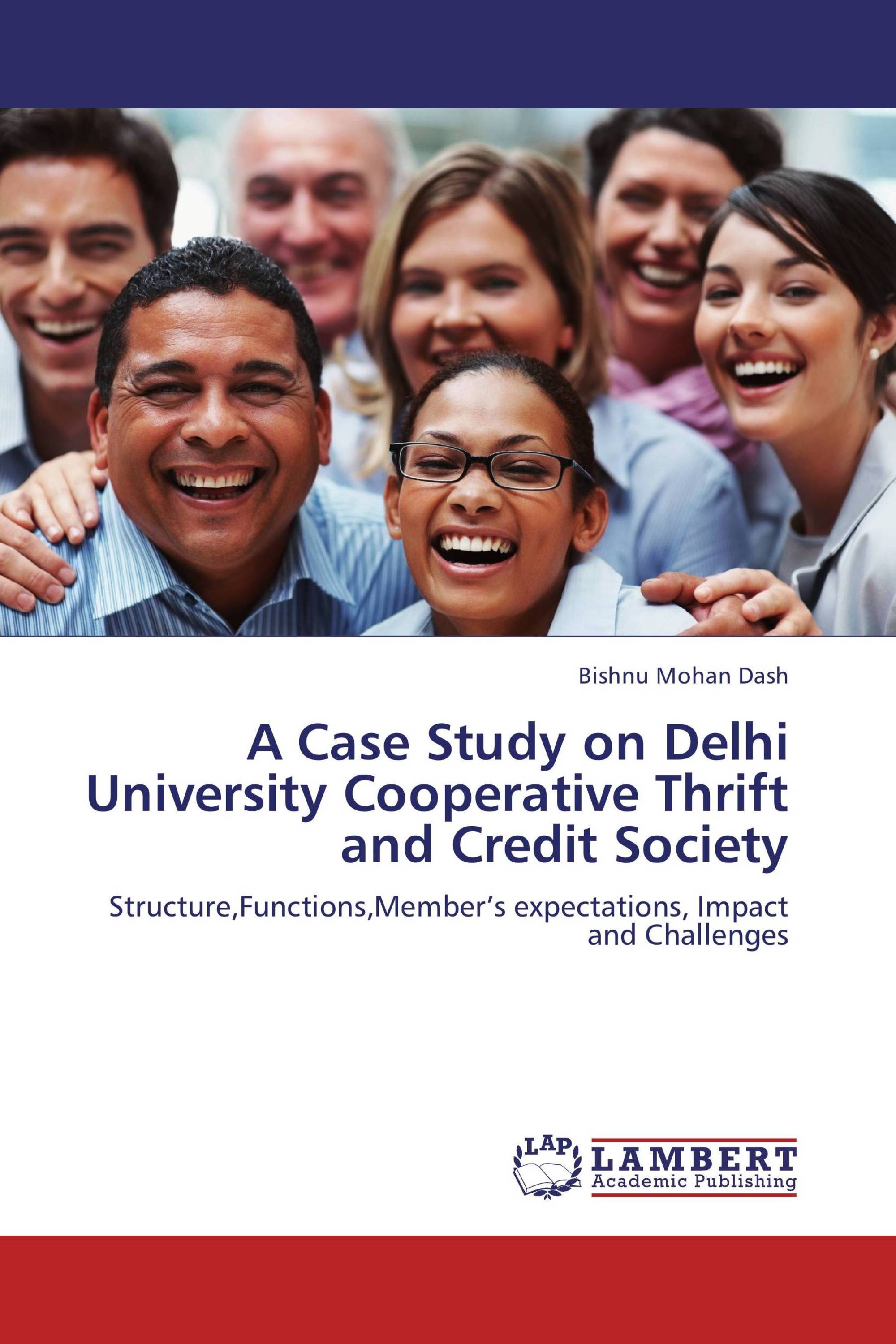 A Case Study on Delhi University Cooperative Thrift and Credit Society