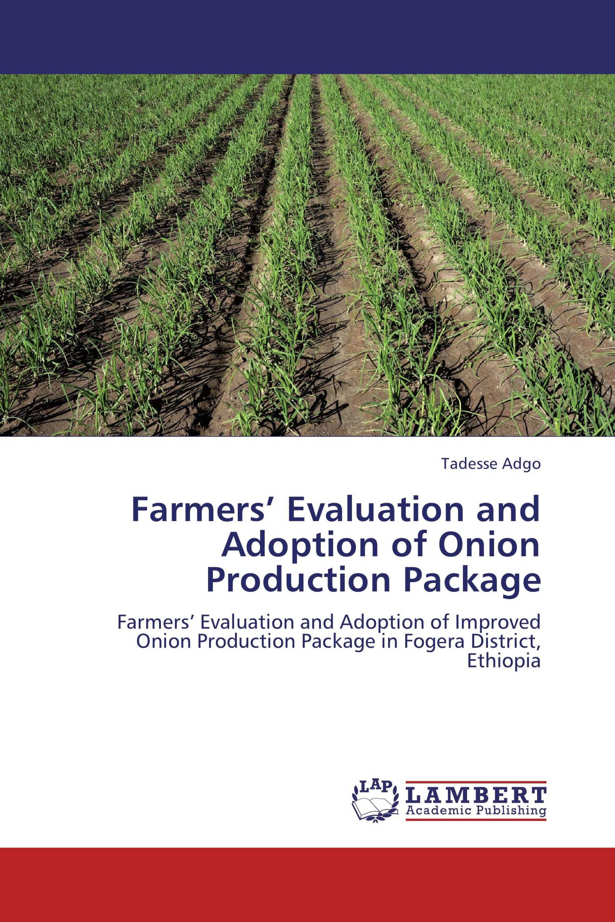 Farmers’ Evaluation and Adoption of Onion Production Package