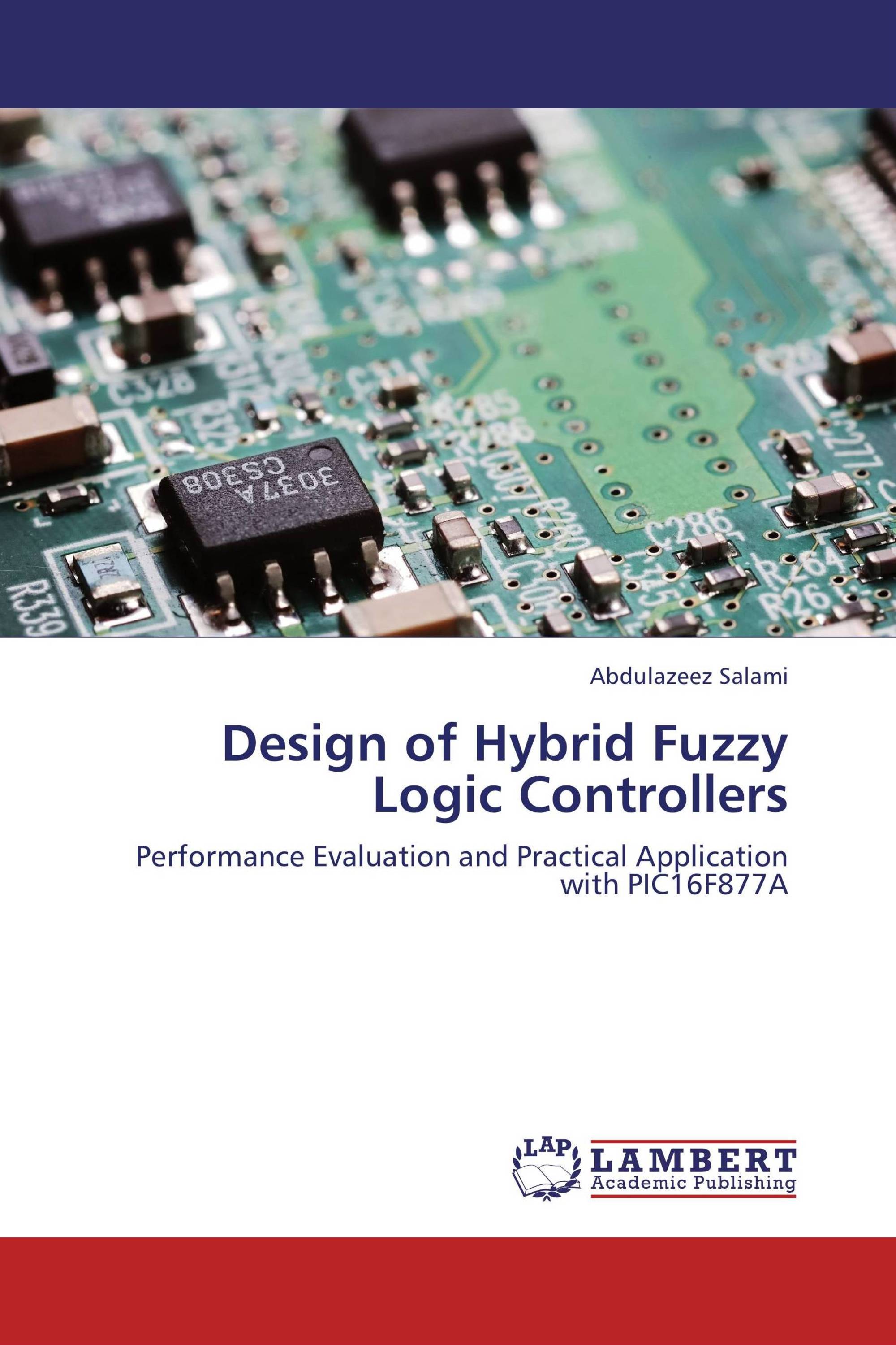 Design of Hybrid Fuzzy Logic Controllers