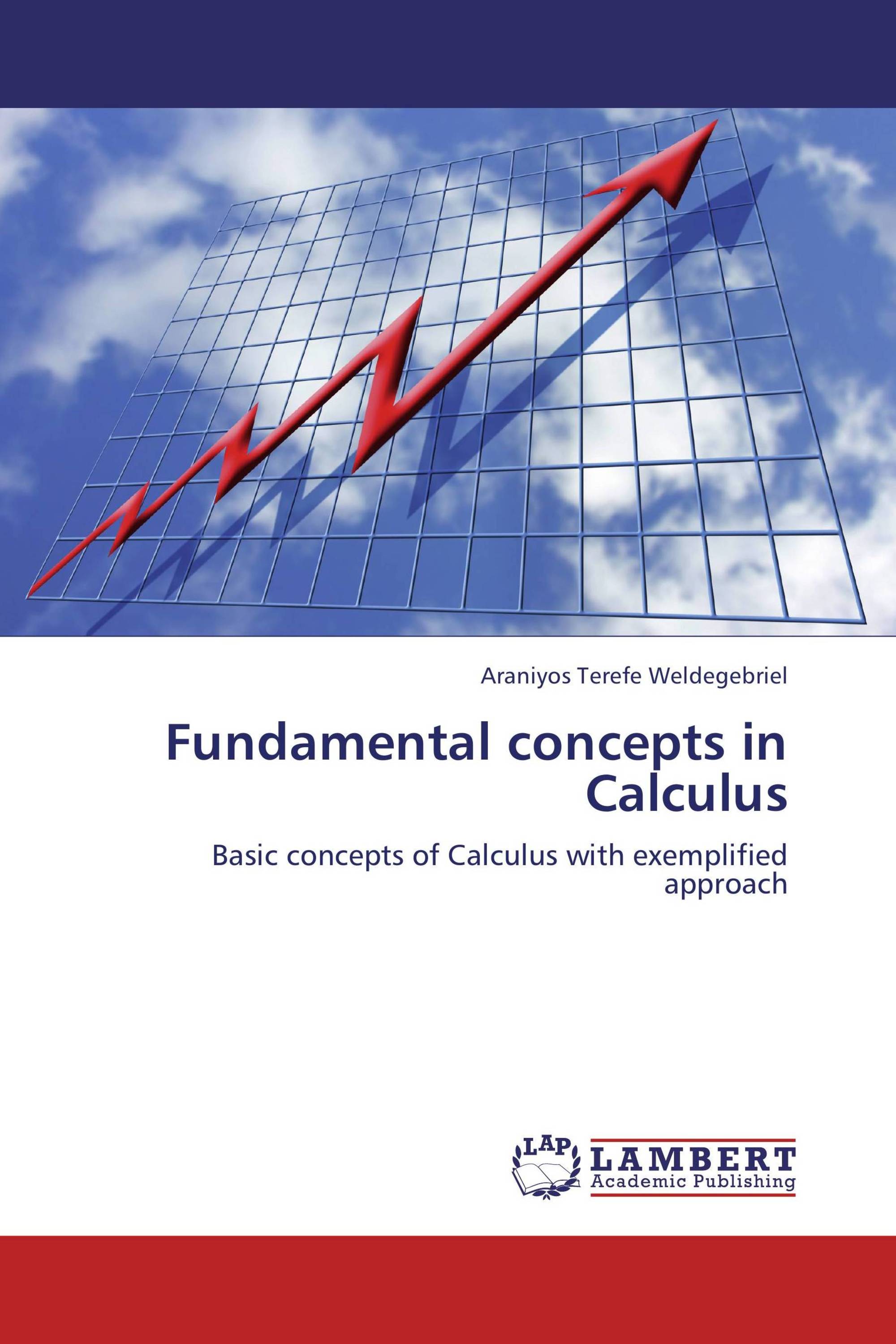 Fundamental concepts in Calculus