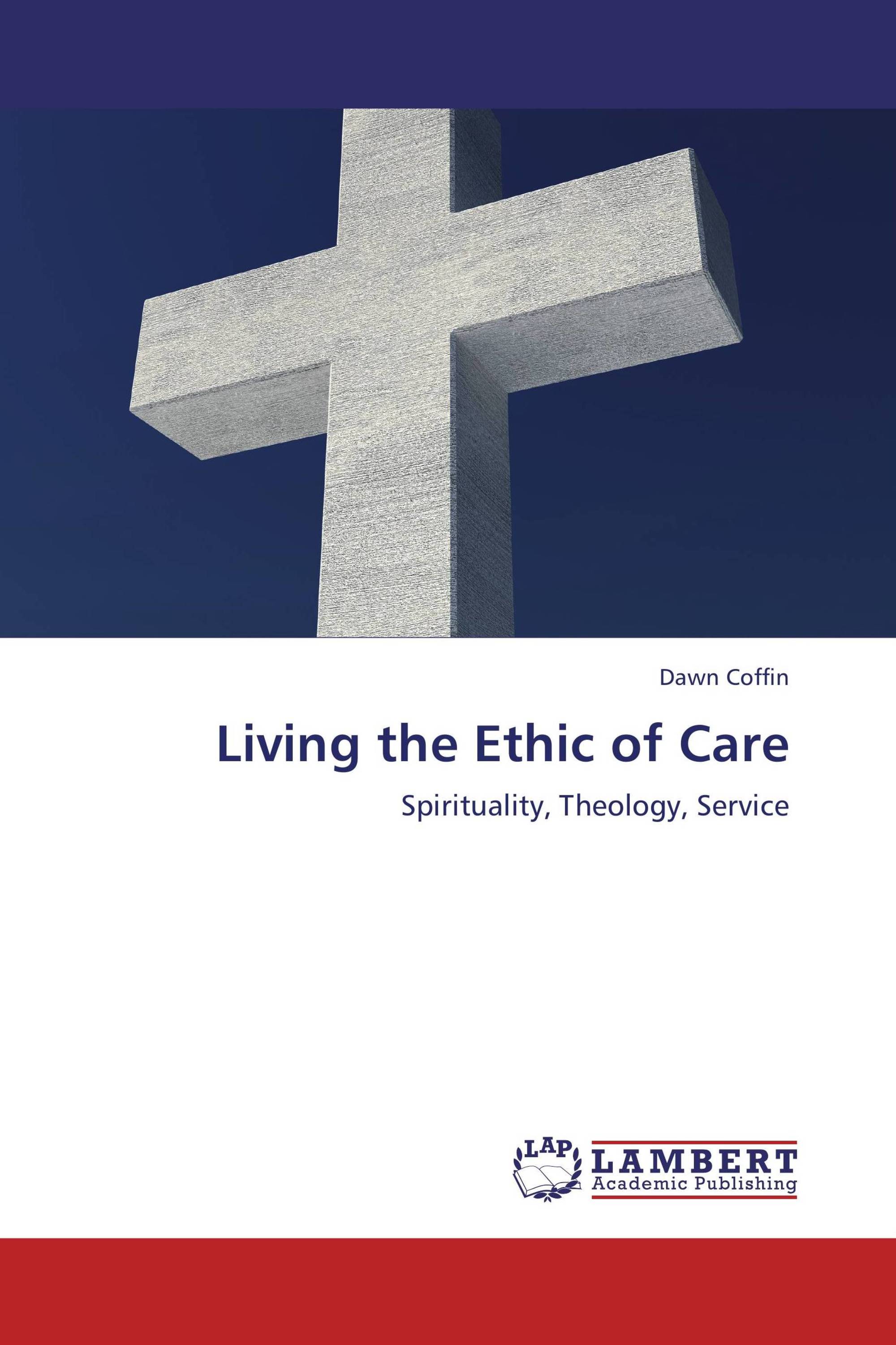 Living the Ethic of Care