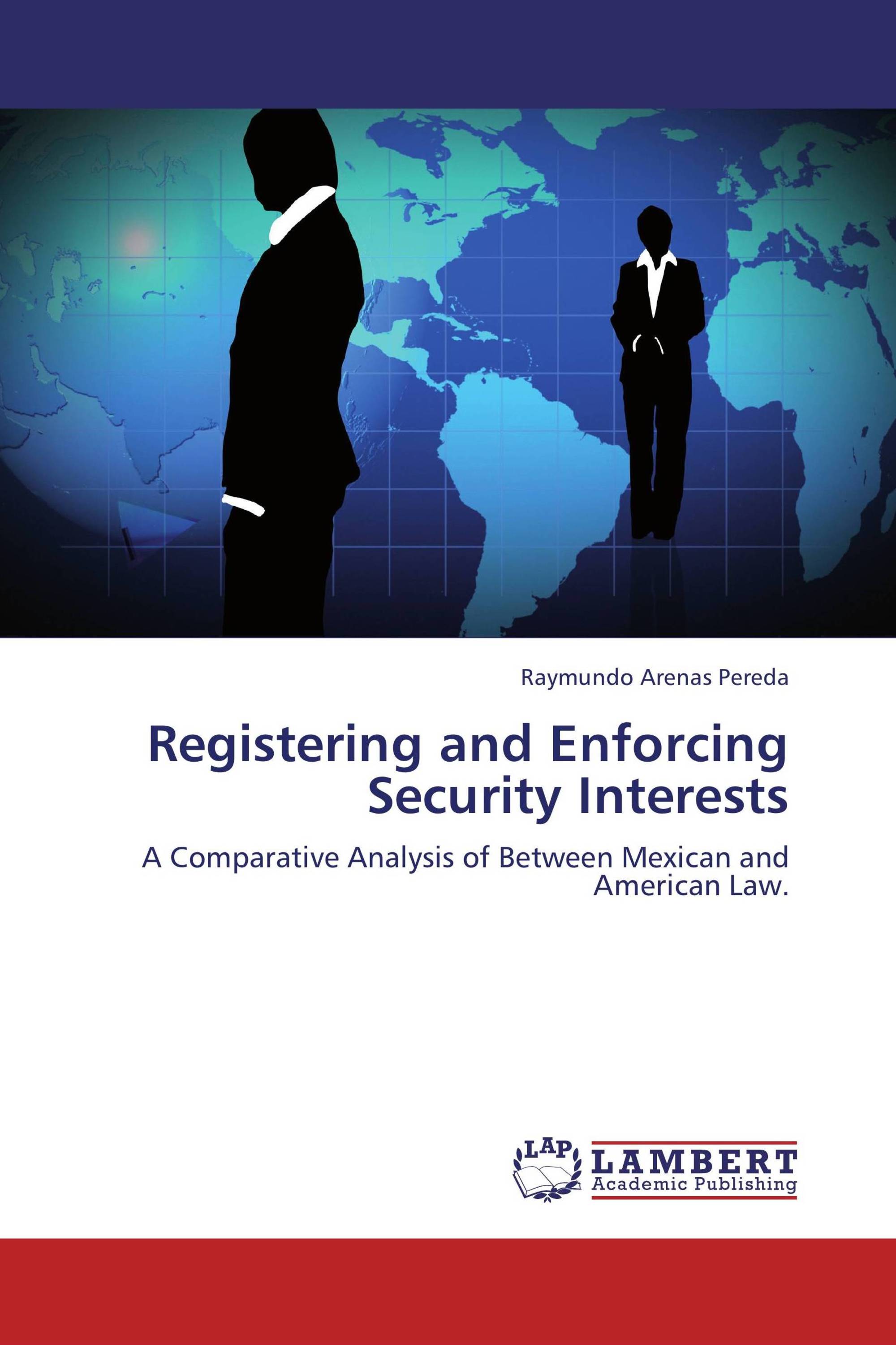 Registering and Enforcing Security Interests