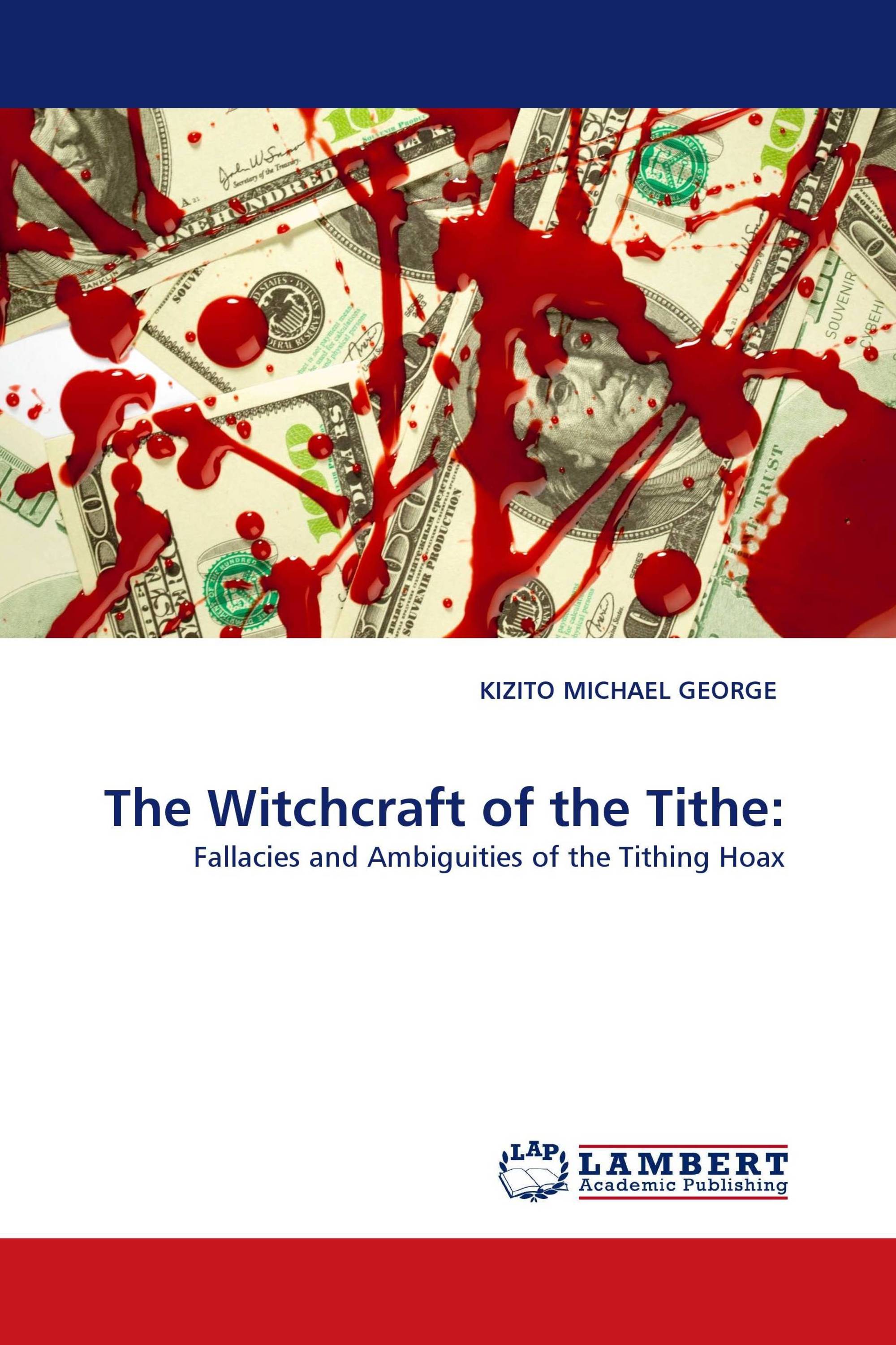 The Witchcraft of the Tithe: