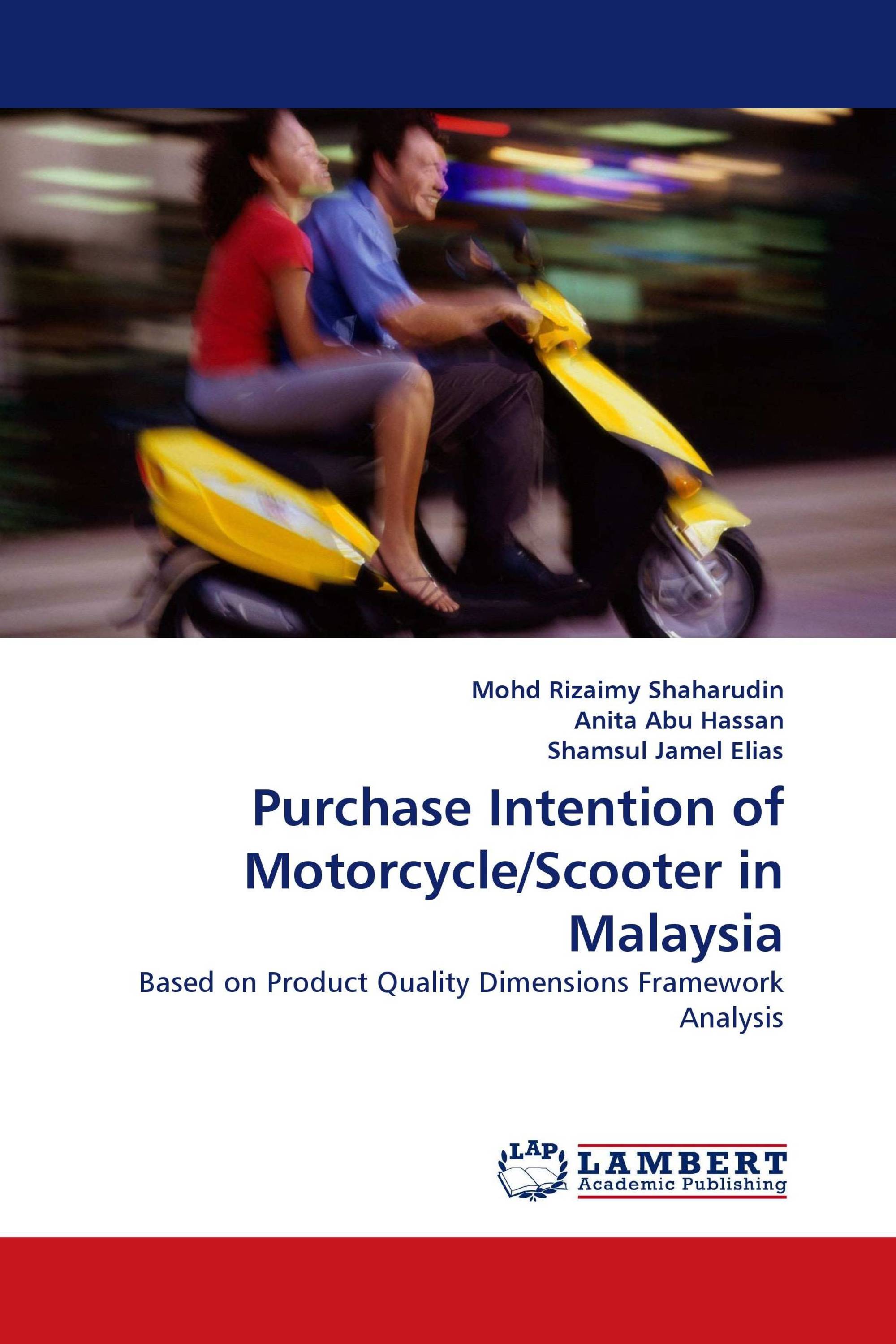 Purchase Intention of Motorcycle/Scooter in Malaysia