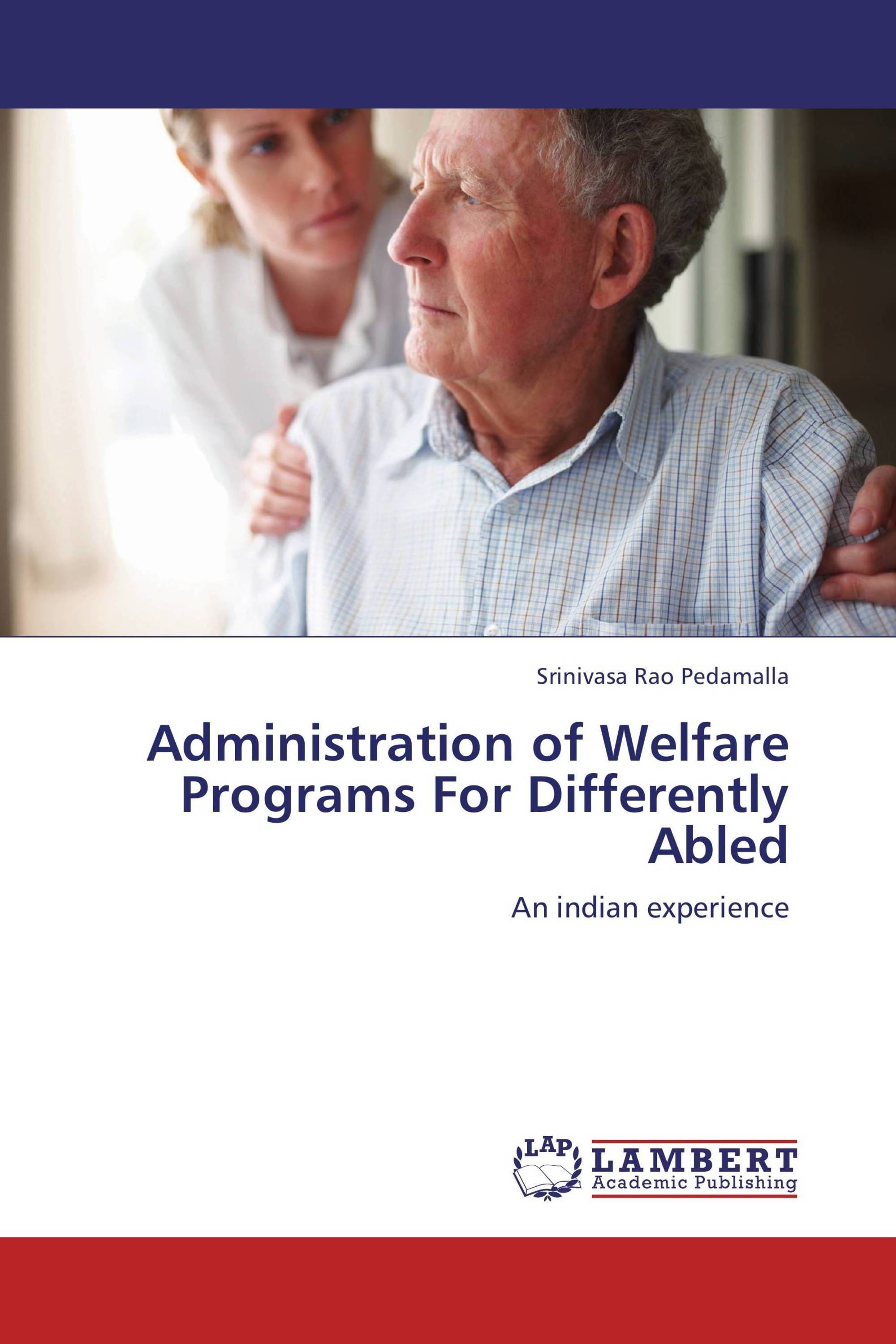 Administration of Welfare Programs For Differently Abled