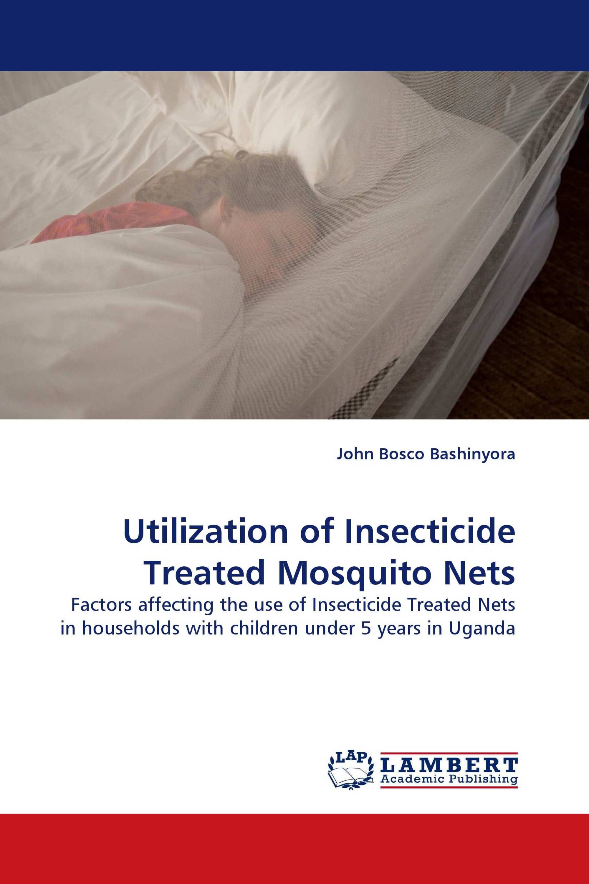 Utilization of Insecticide Treated Mosquito Nets