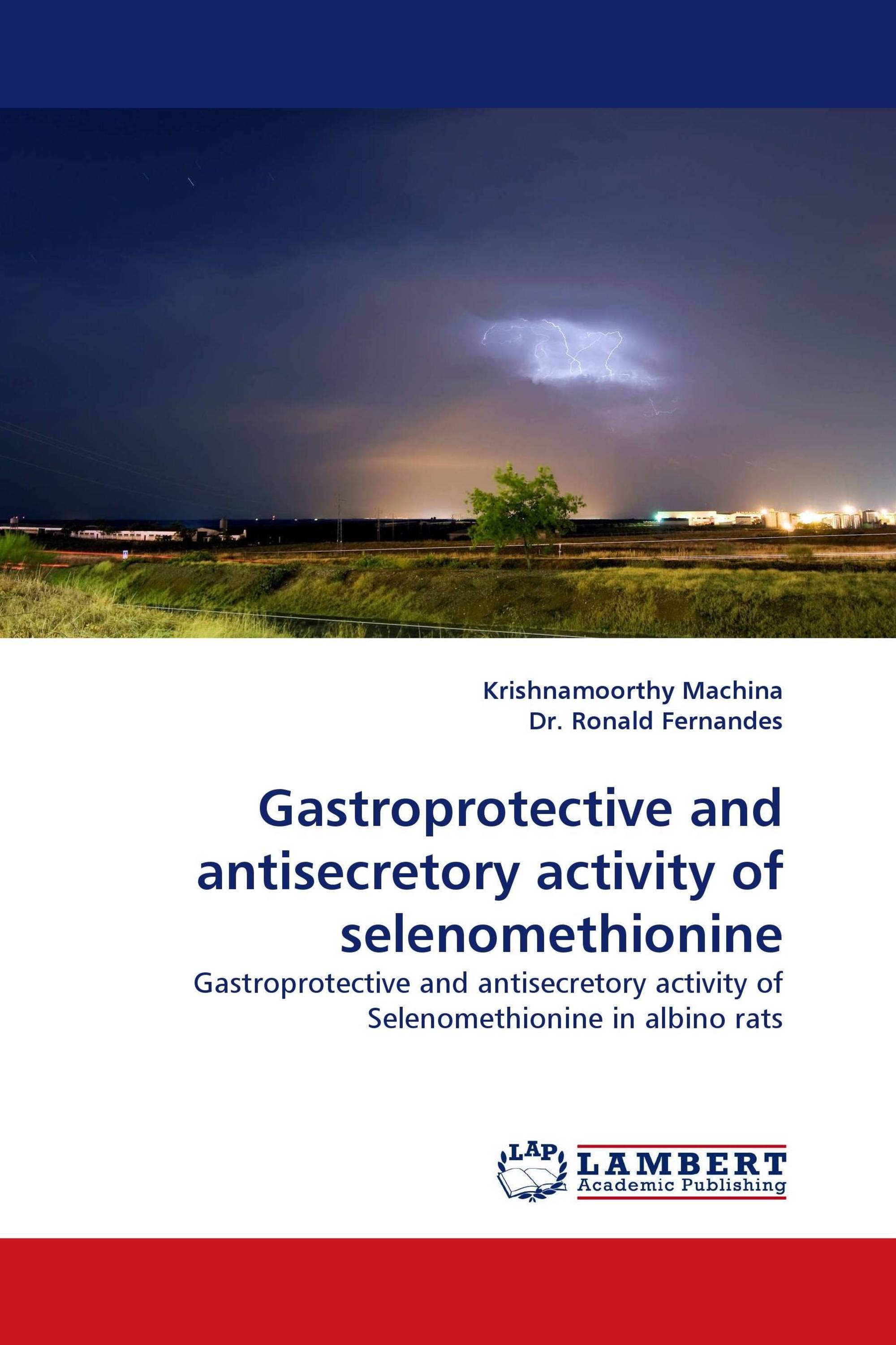 Gastroprotective and antisecretory activity of selenomethionine