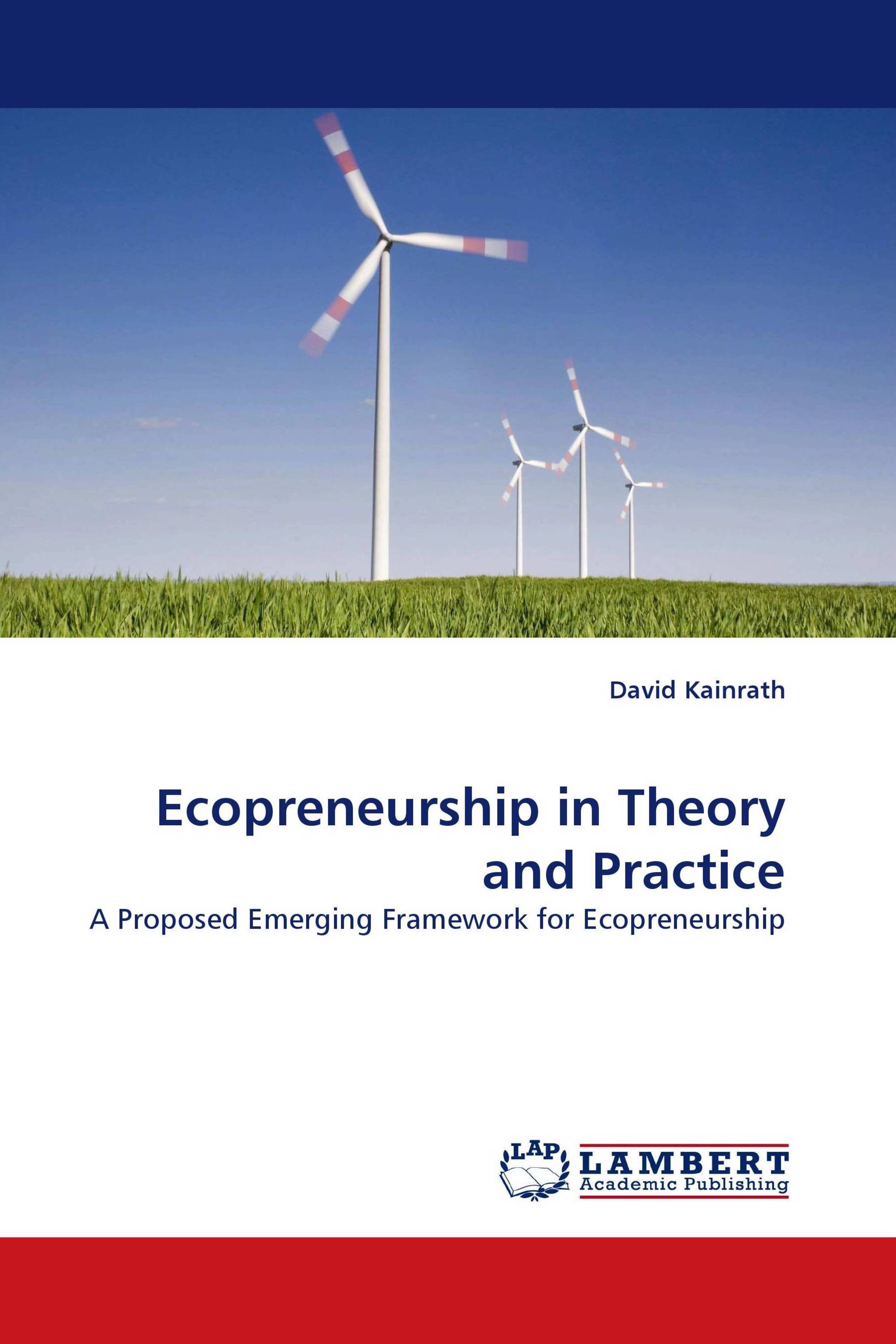 Ecopreneurship in Theory and Practice