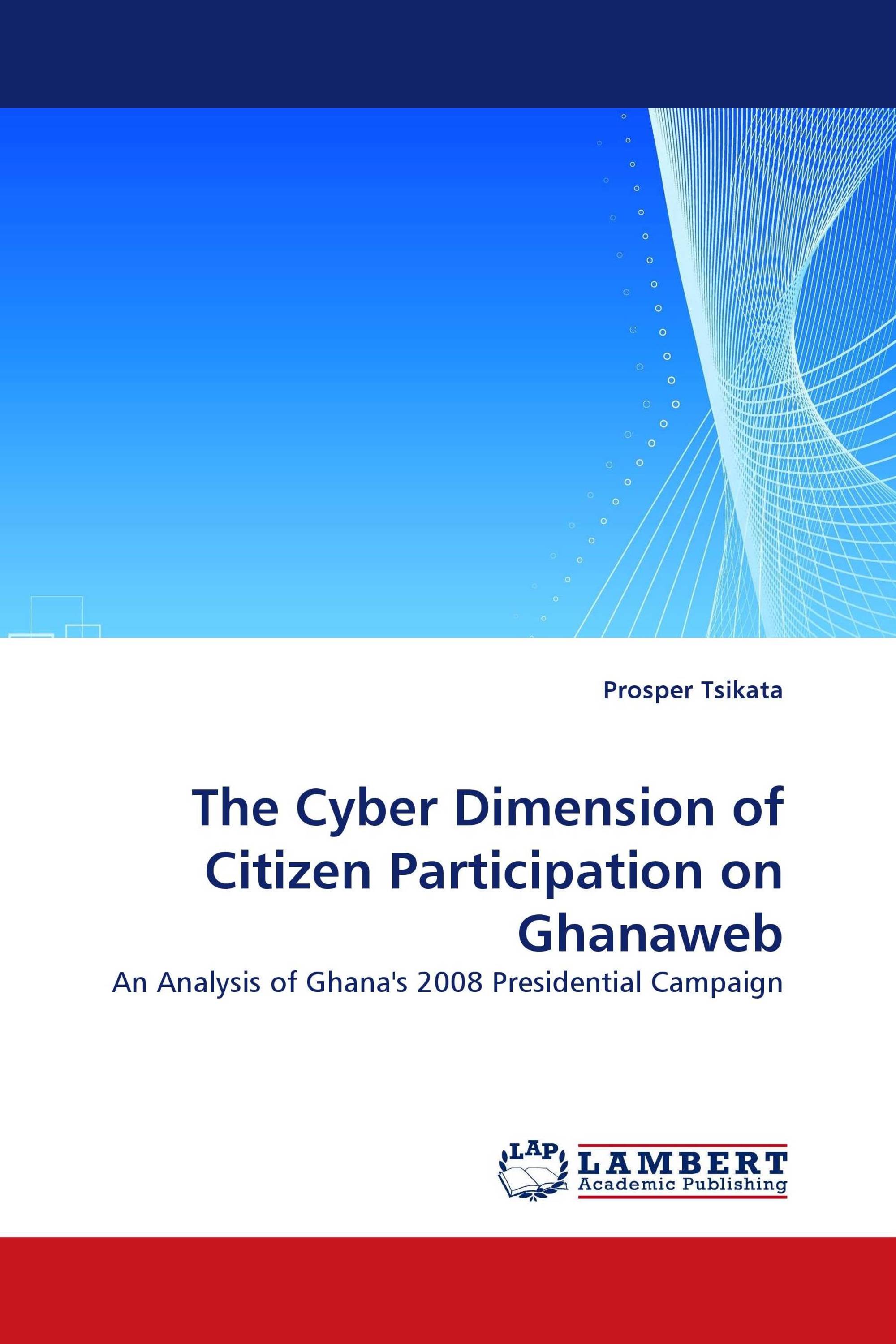 The Cyber Dimension of Citizen Participation on Ghanaweb