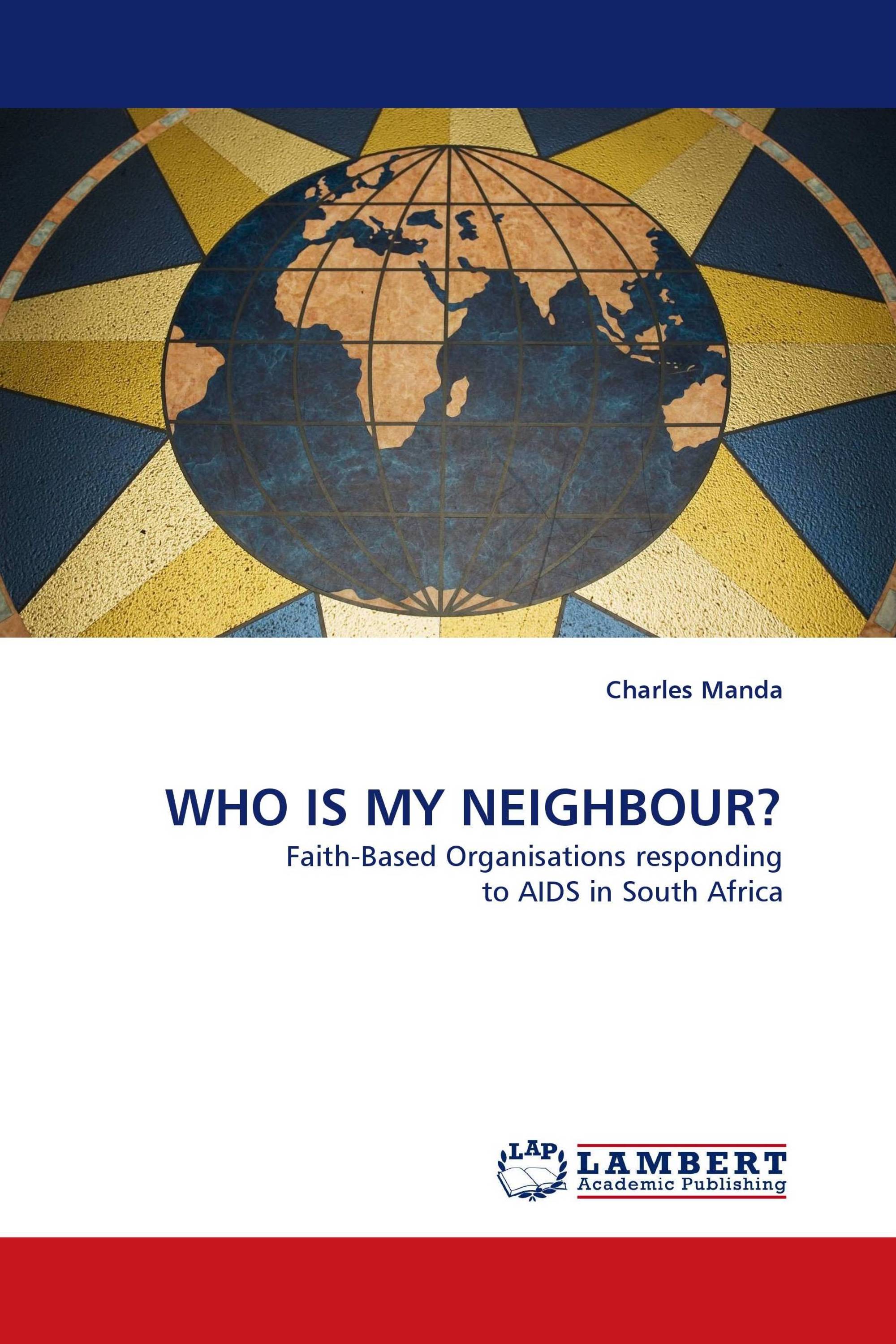 WHO IS MY NEIGHBOUR?