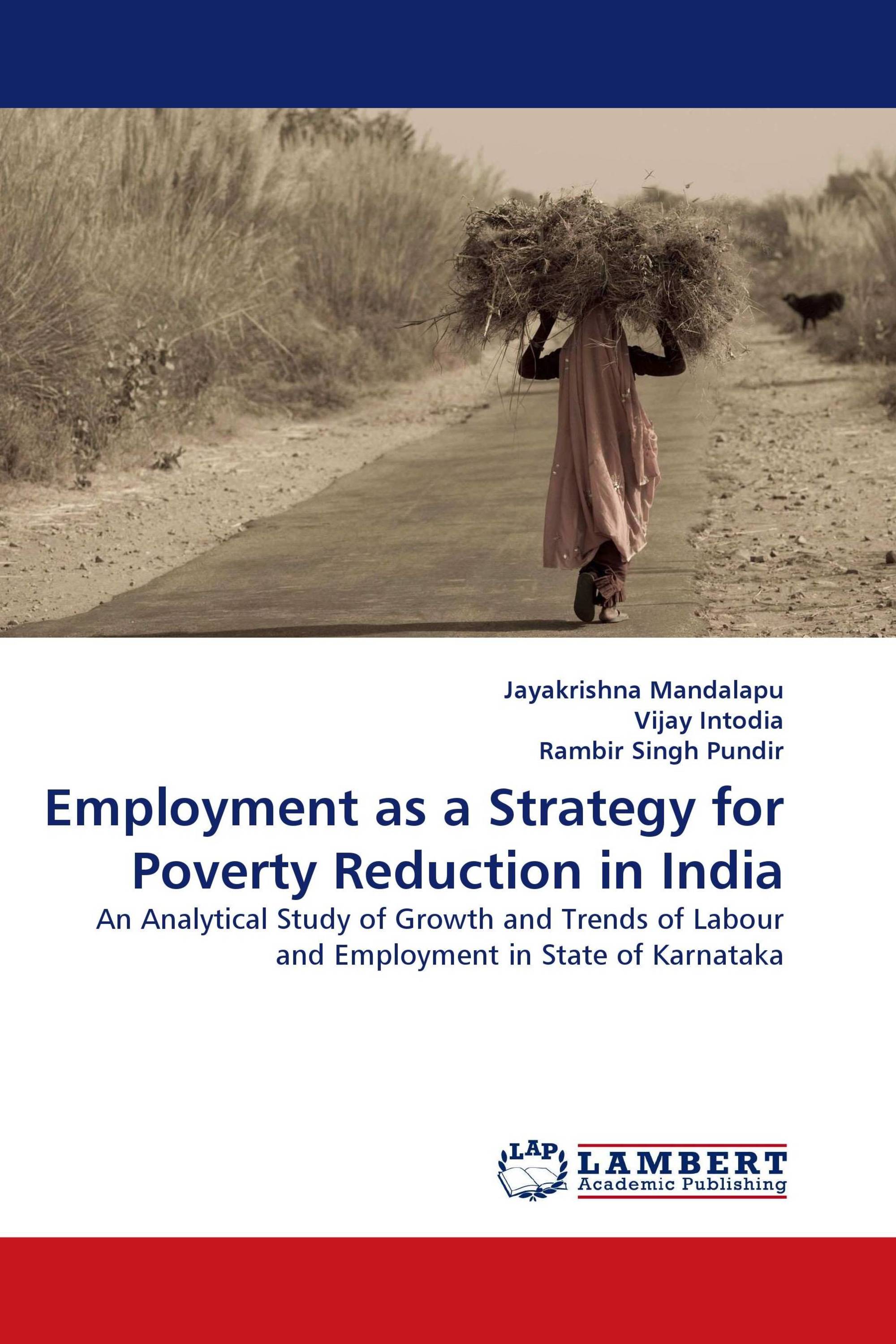 Employment as a Strategy for Poverty Reduction in India