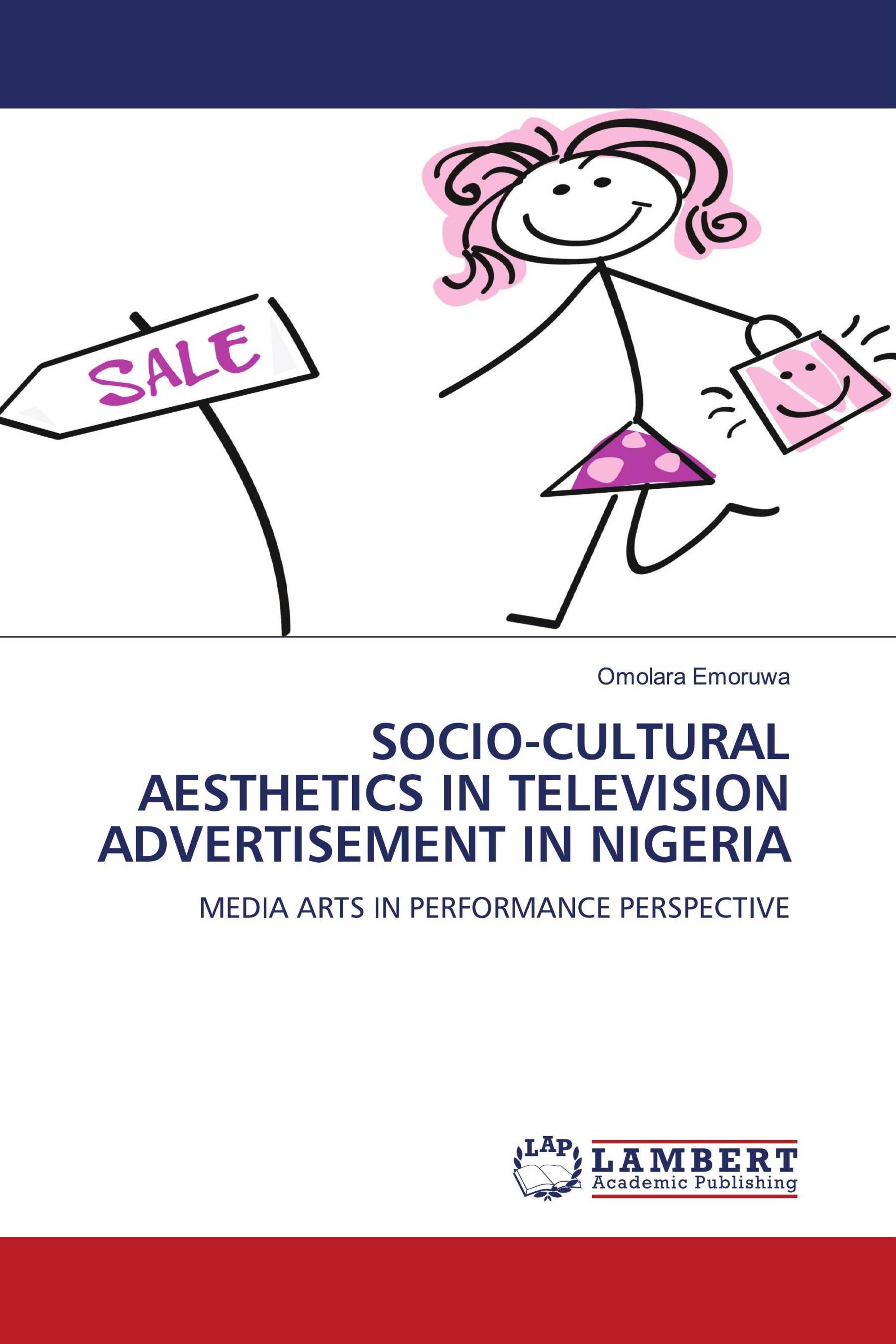 SOCIO-CULTURAL AESTHETICS IN TELEVISION ADVERTISEMENT IN NIGERIA