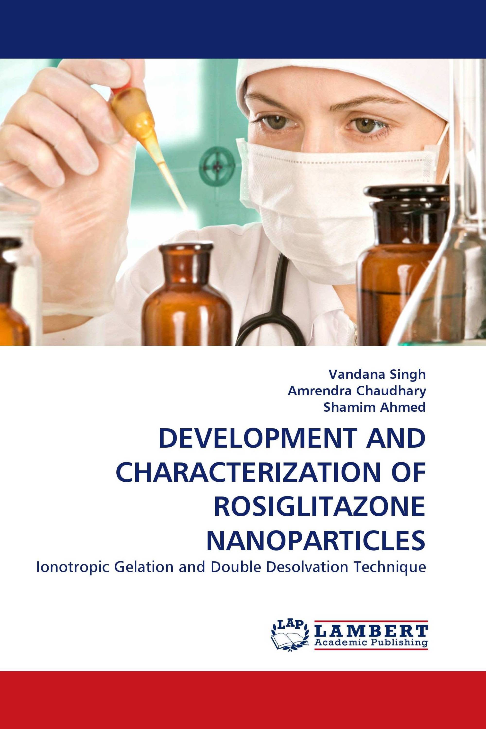 DEVELOPMENT AND CHARACTERIZATION OF ROSIGLITAZONE NANOPARTICLES