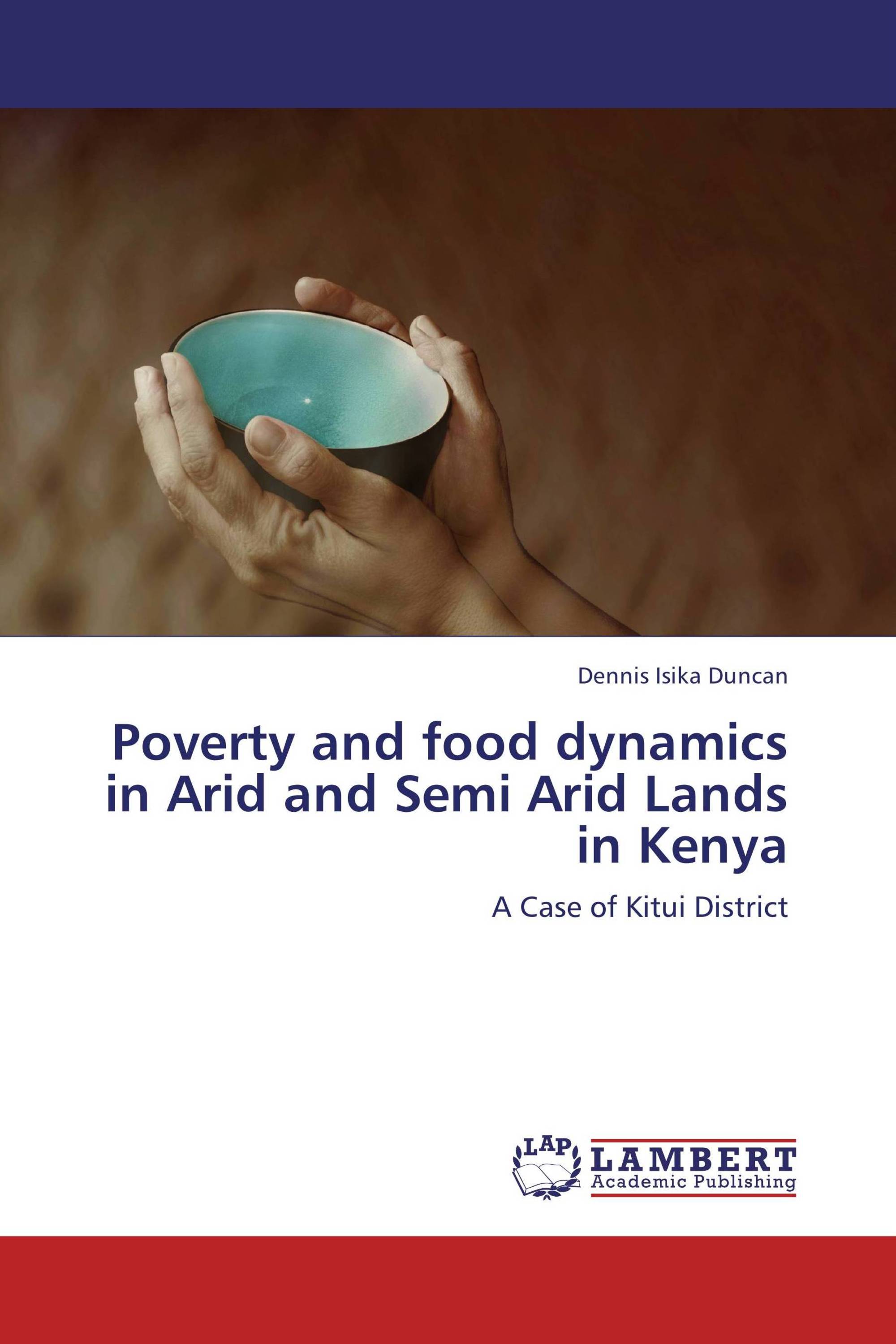 Poverty and food dynamics in Arid and Semi Arid Lands in Kenya