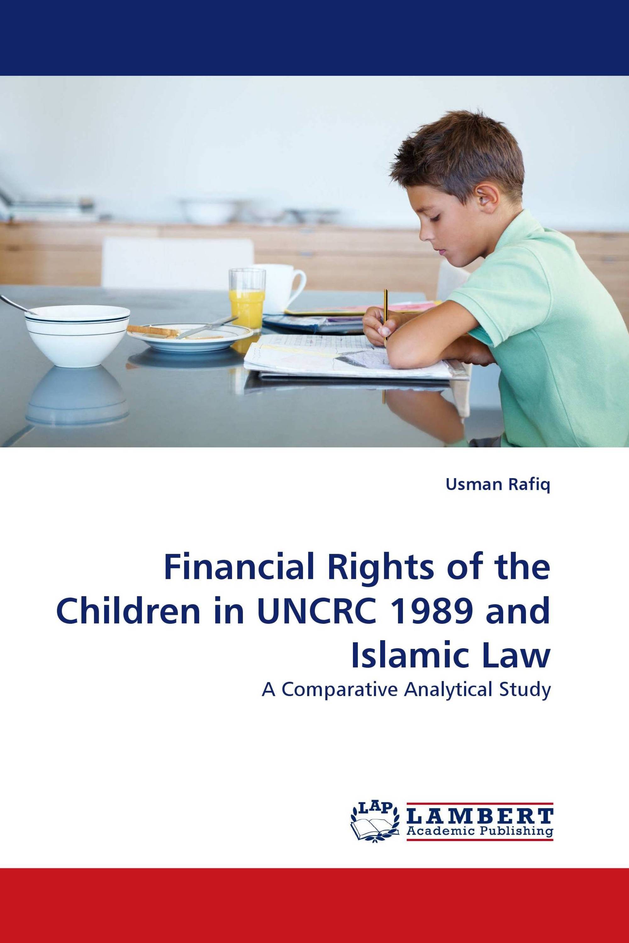 Financial Rights of the Children in UNCRC 1989 and Islamic Law