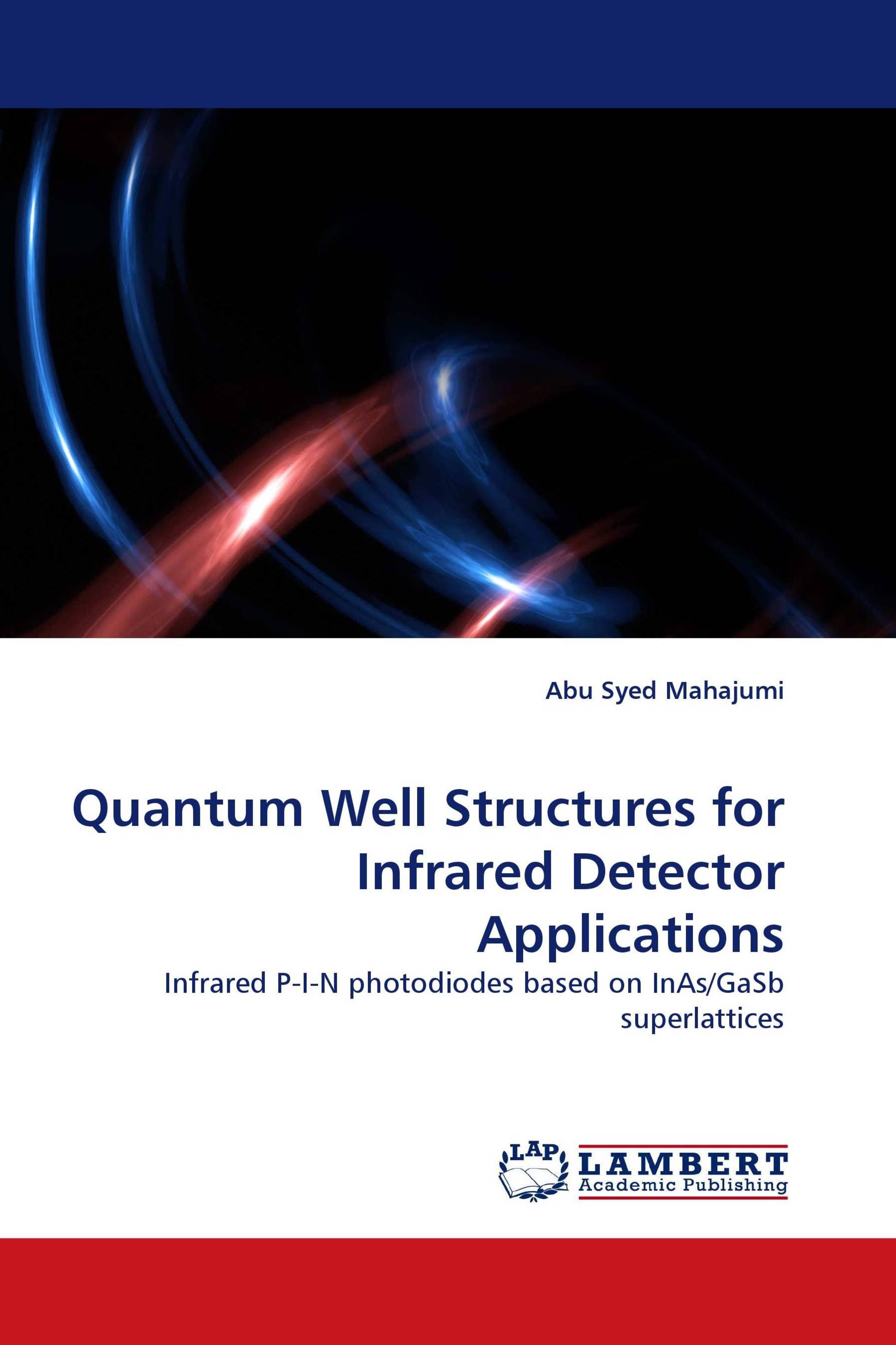 Quantum Well Structures for Infrared Detector Applications