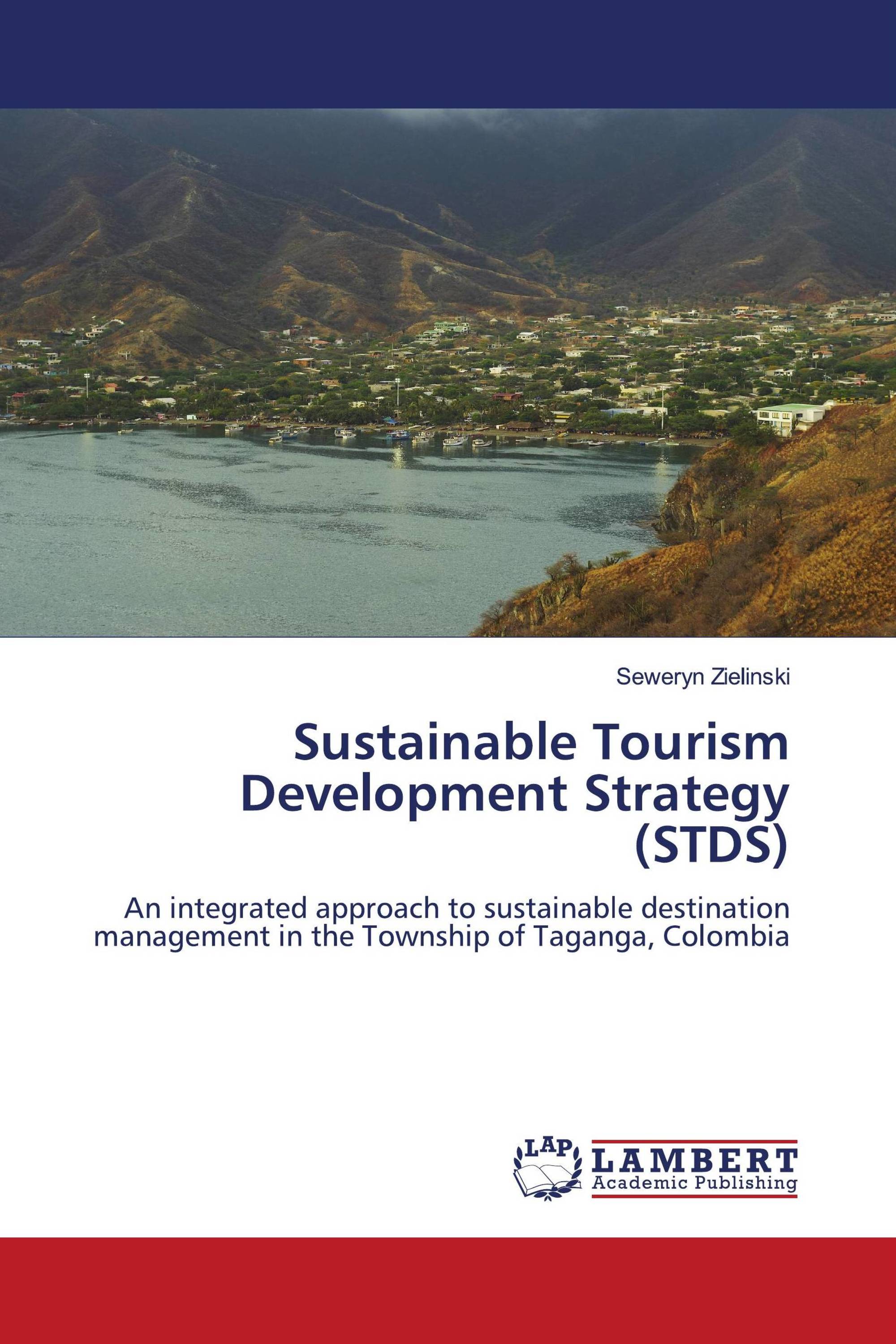 Sustainable Tourism Development Strategy (STDS)