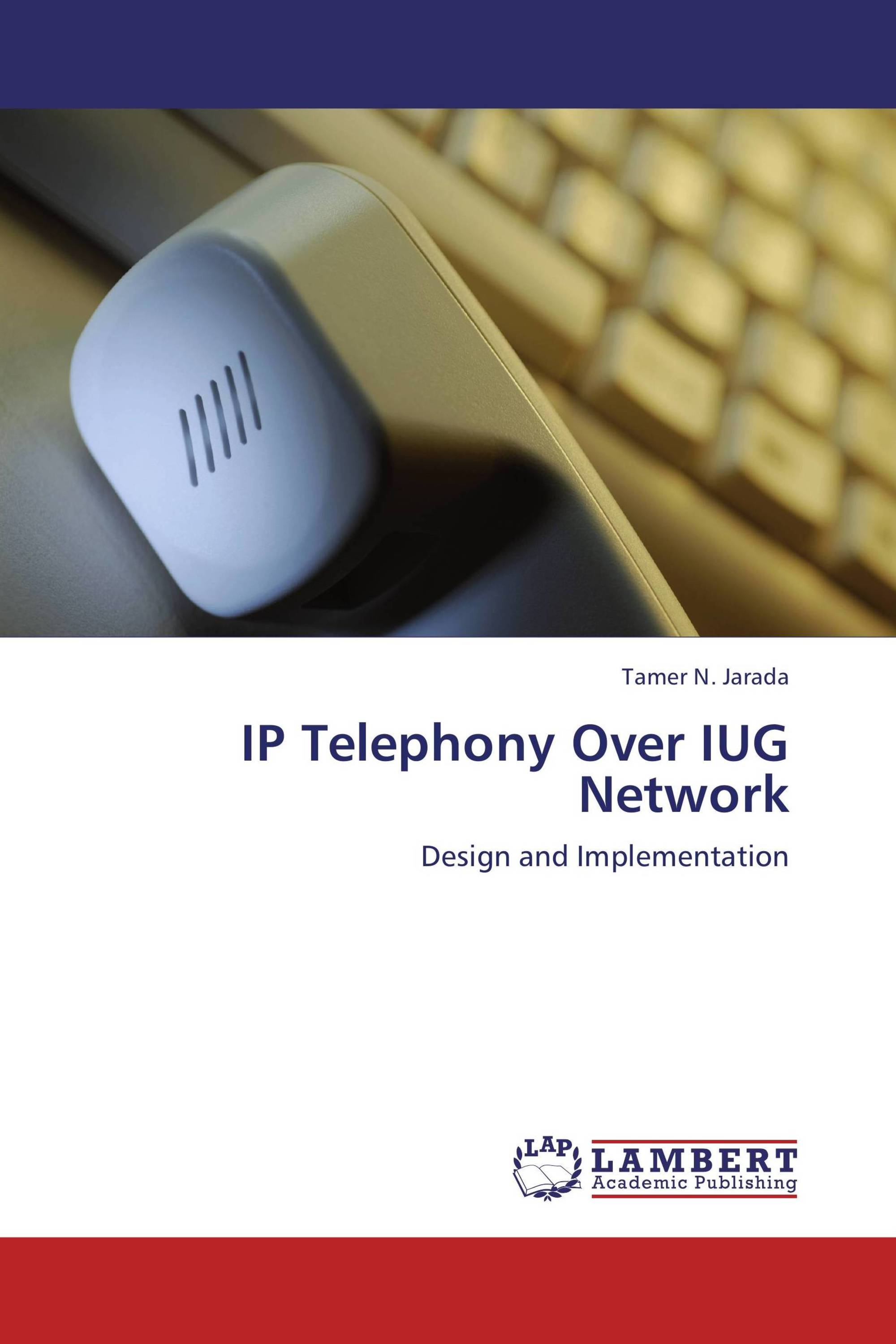 IP Telephony Over IUG Network